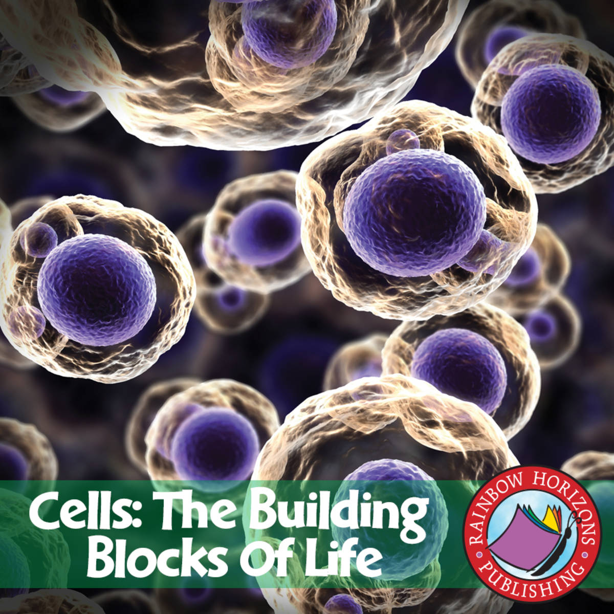 An educational teaching resource from Classroom Complete Press entitled Cells: The Building Blocks of Life Gr. 7-8 downloadable at Teach Simple.