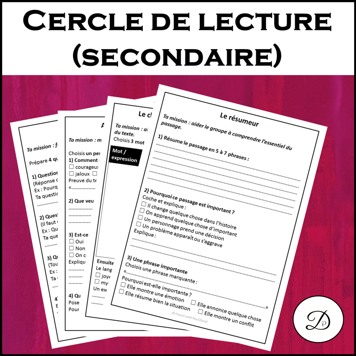 An educational teaching resource from French with Paul David entitled Cercle de lecture - Secondaire / Reading Circles downloadable at Teach Simple.
