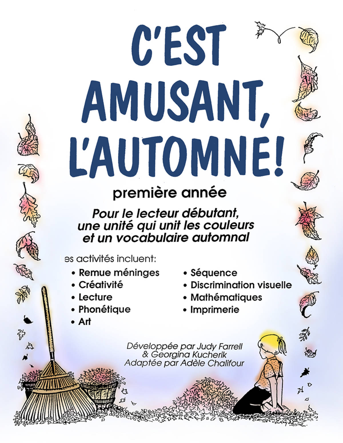 An educational teaching resource from Classroom Complete Press entitled C'EST AMUSANT, L'AUTOMNE! Gr. 1 downloadable at Teach Simple.