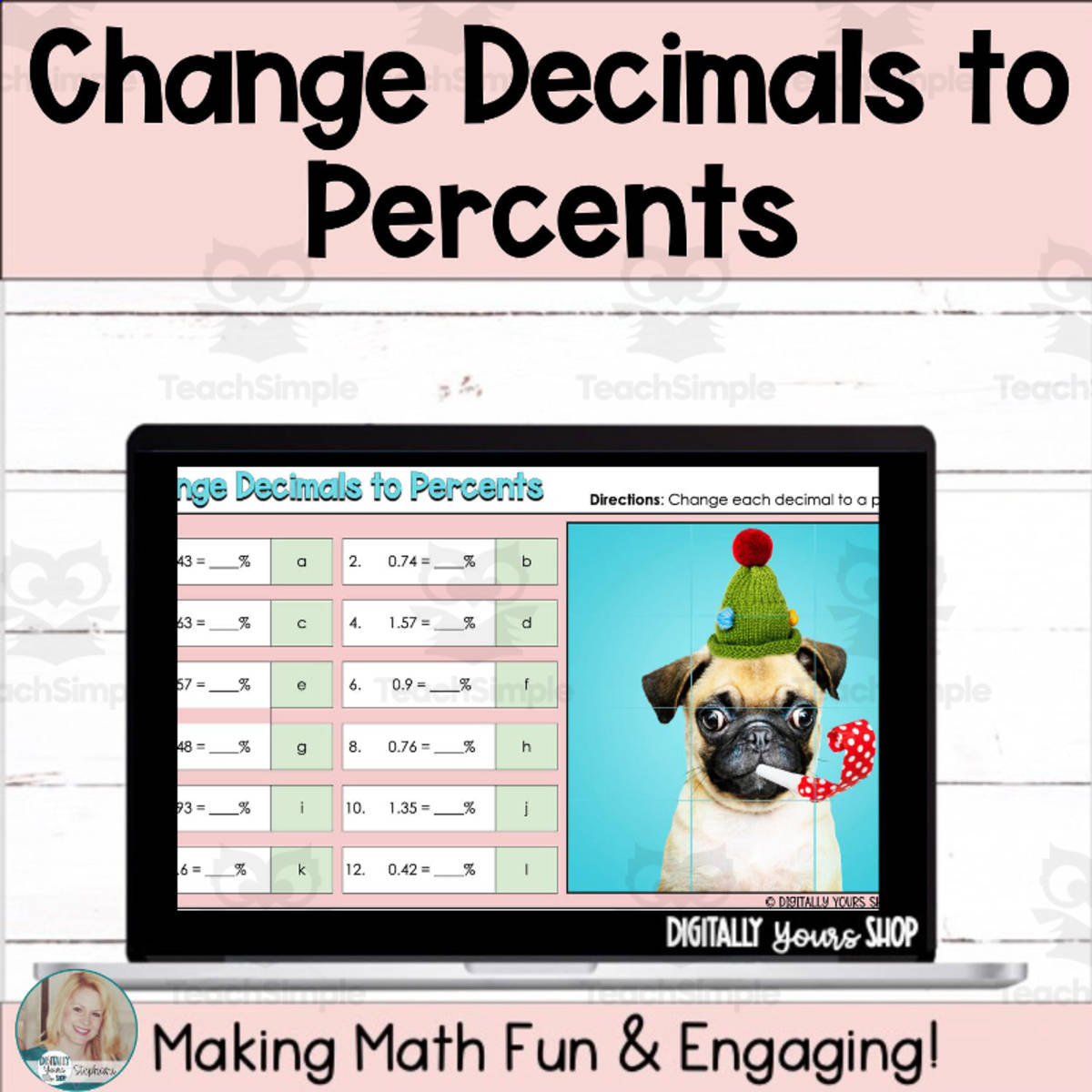 An educational teaching resource from Digitally Yours Shop entitled Change - Convert - Decimals to Percents Self-Checking Digital Activity downloadable at Teach Simple.