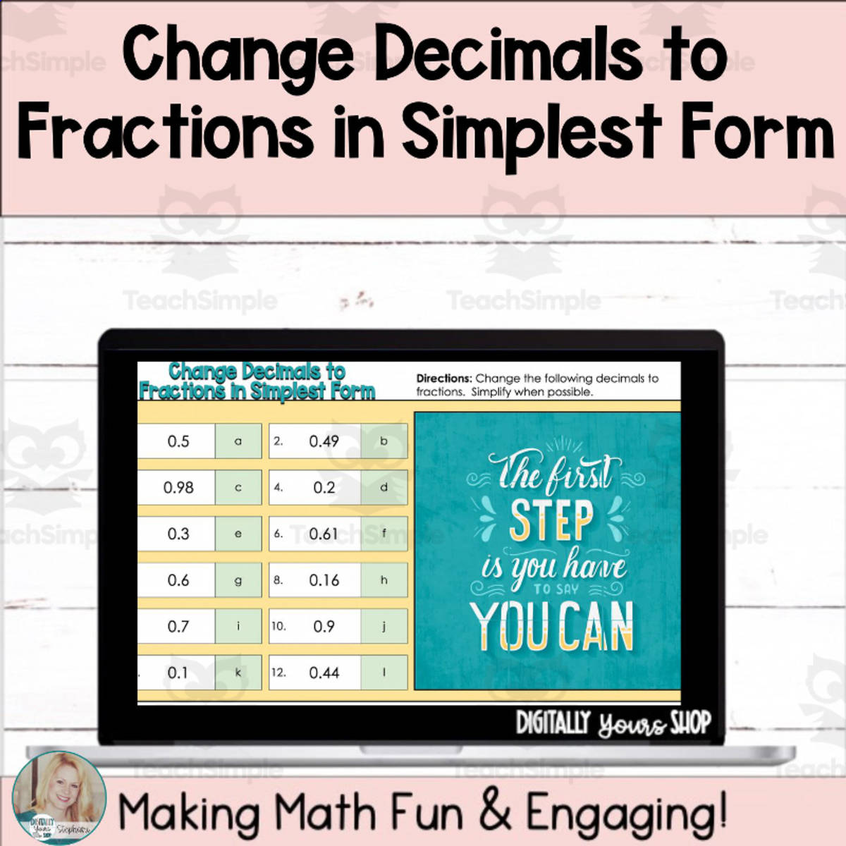 An educational teaching resource from Digitally Yours Shop entitled Change Decimals to Fractions in Simplest Form Digital Self-Checking downloadable at Teach Simple.