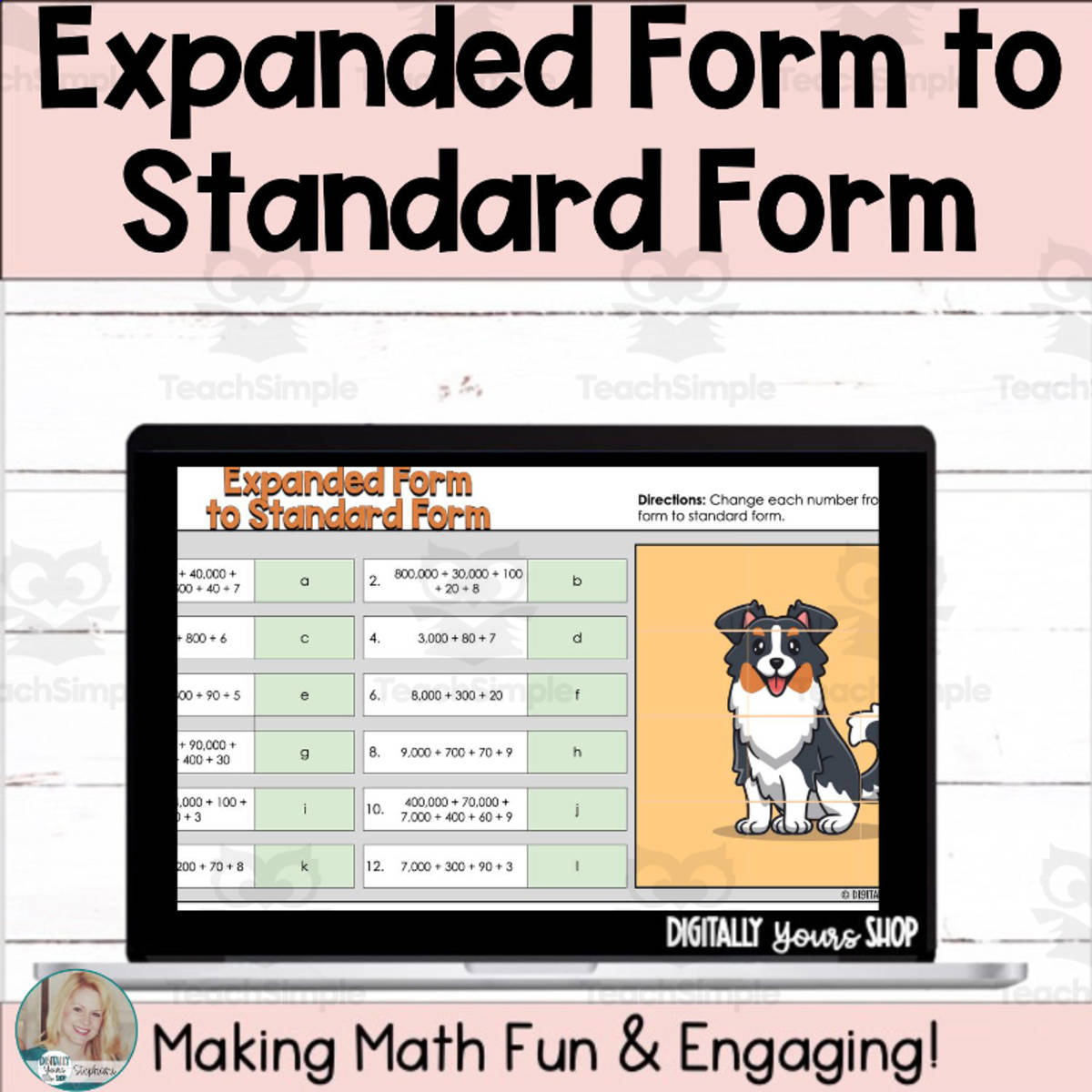 An educational teaching resource from Digitally Yours Shop entitled Change Expanded Form to Standard Form Digital Self-Checking Activity downloadable at Teach Simple.