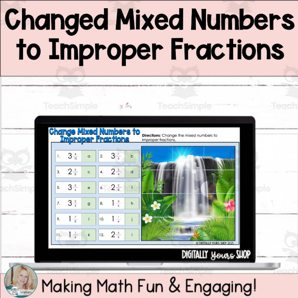 An educational teaching resource from Digitally Yours Shop entitled Change Mixed Numbers to Improper Fractions Digital Self-Checking Activity downloadable at Teach Simple.