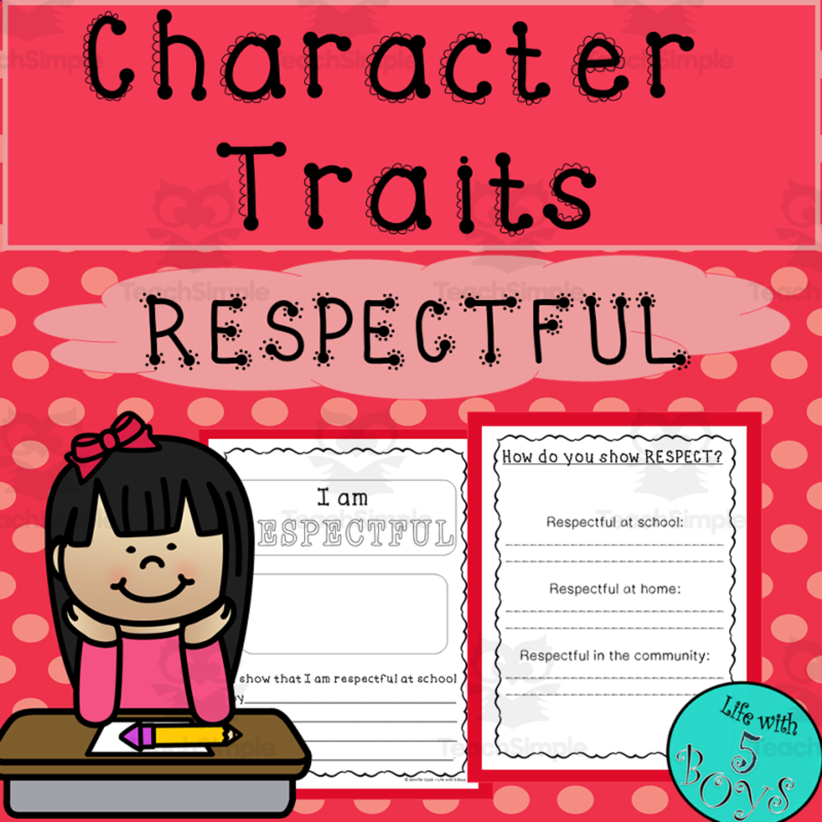 An educational teaching resource from Life with 5 Boys entitled Character Trait Activity for Respectful downloadable at Teach Simple.