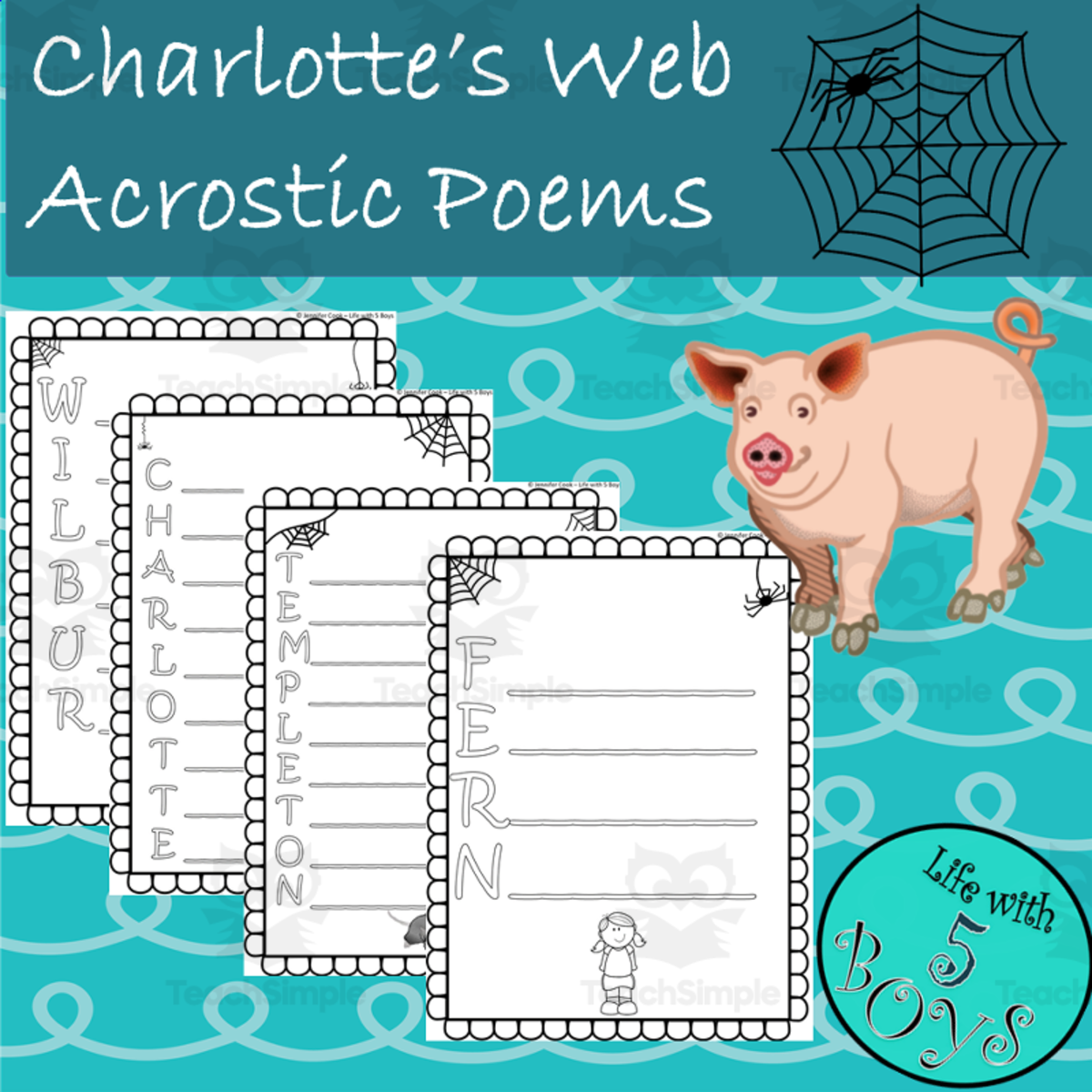 An educational teaching resource from Life with 5 Boys entitled Charlotte's Web Activity Charcter Acrostic Poems downloadable at Teach Simple.