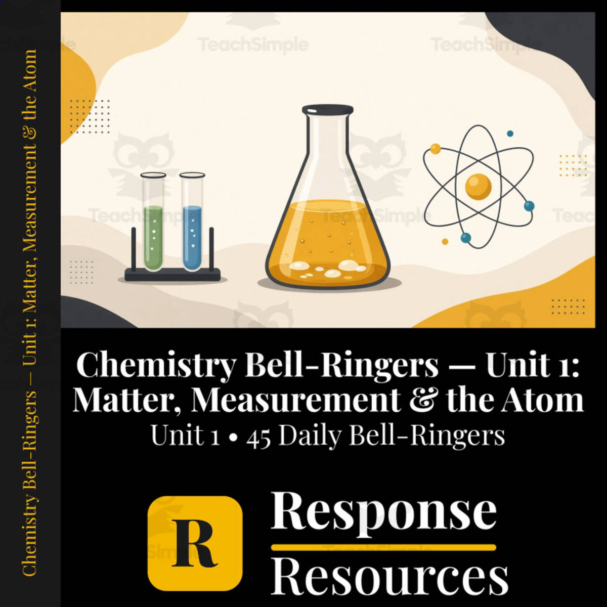 An educational teaching resource from Response Resources entitled Chemistry Bell Ringers Unit 1 - 45 Daily Warm-Ups (Grades 9-12) downloadable at Teach Simple.