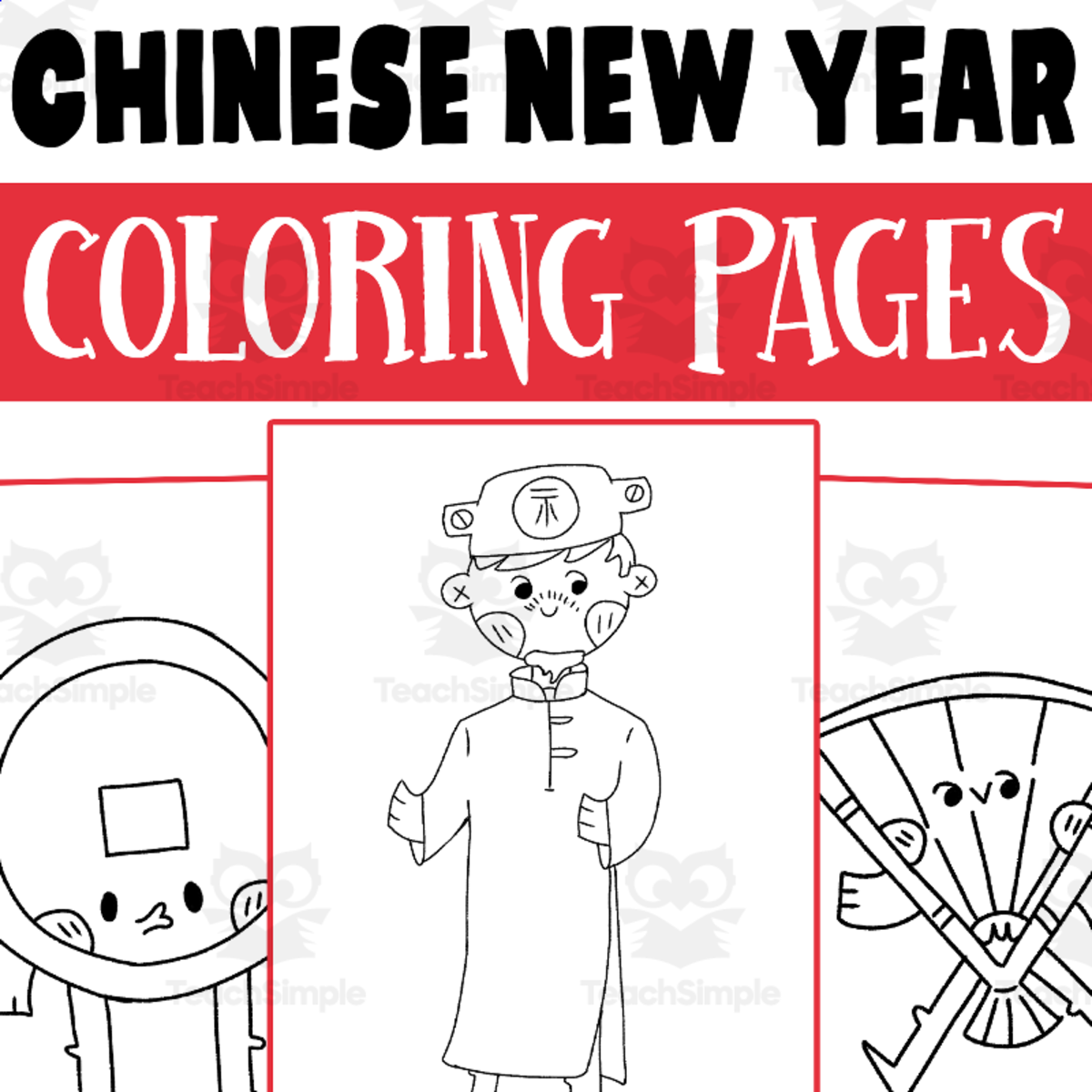 An educational teaching resource from Lapiiin Art Activities entitled Chinese New Year Coloring Pages Worksheet Activities downloadable at Teach Simple.