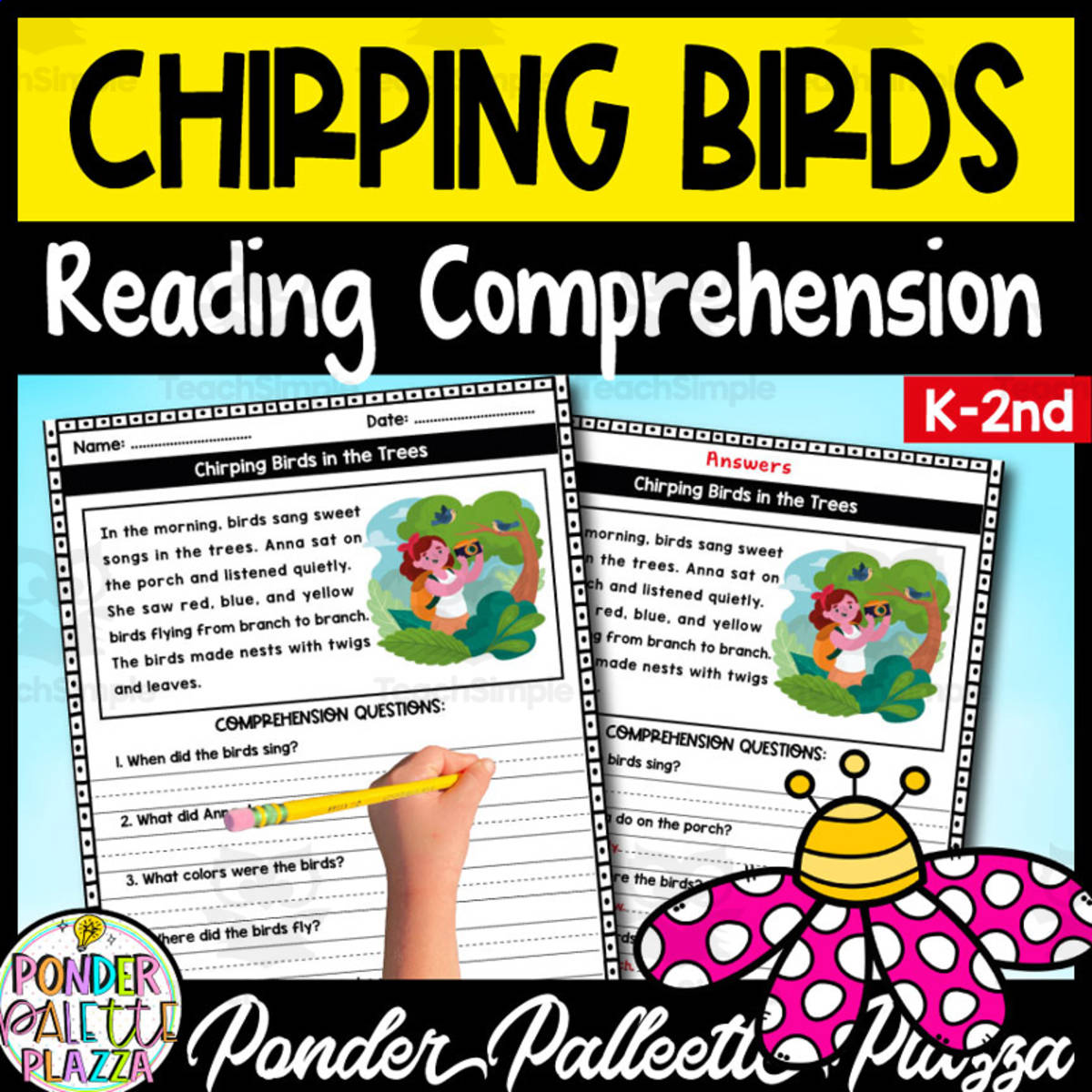 An educational teaching resource from Ponder Palette Plazza entitled Chirping Birds - Reading Comprehension + Answers downloadable at Teach Simple.