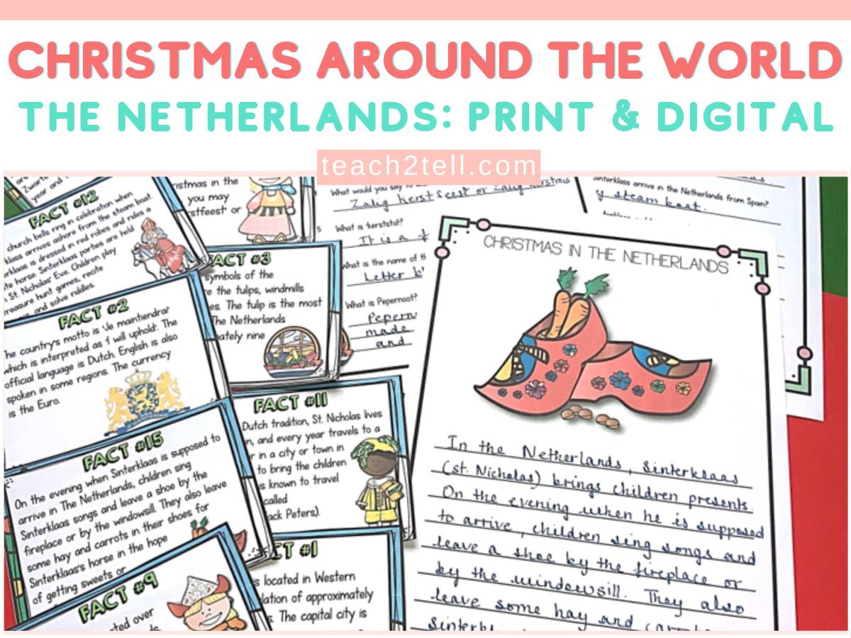 An educational teaching resource from Teach2Tell entitled Christmas Around the World Activities: Netherlands Research Project downloadable at Teach Simple.