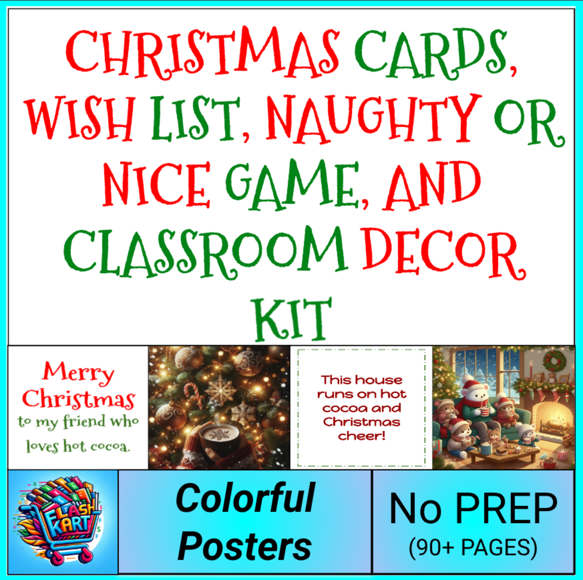 An educational teaching resource from FlashKart entitled Christmas Classroom Decor Kit - Fun, Festive, and Full of Laughter! downloadable at Teach Simple.