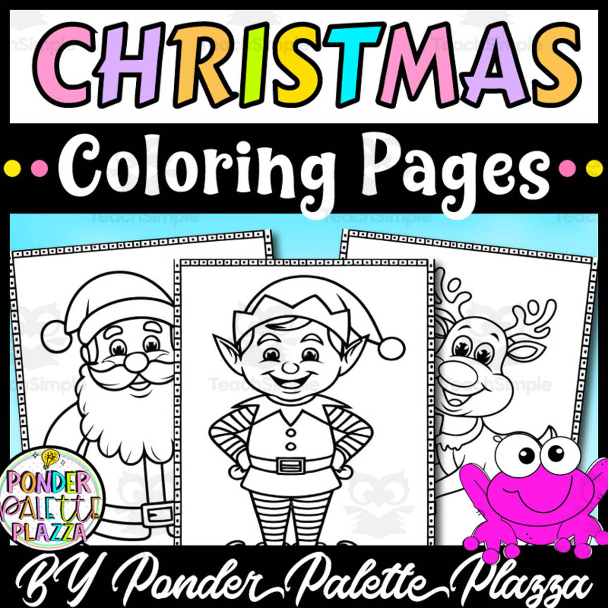 An educational teaching resource from Ponder Palette Plazza entitled Christmas Elements Coloring Pages downloadable at Teach Simple.