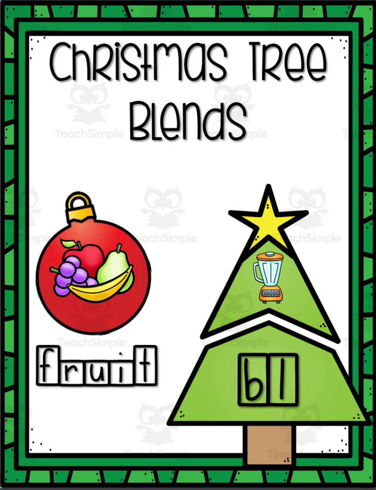 An educational teaching resource from Glitter and Grace entitled Christmas Tree Blend Centers downloadable at Teach Simple.