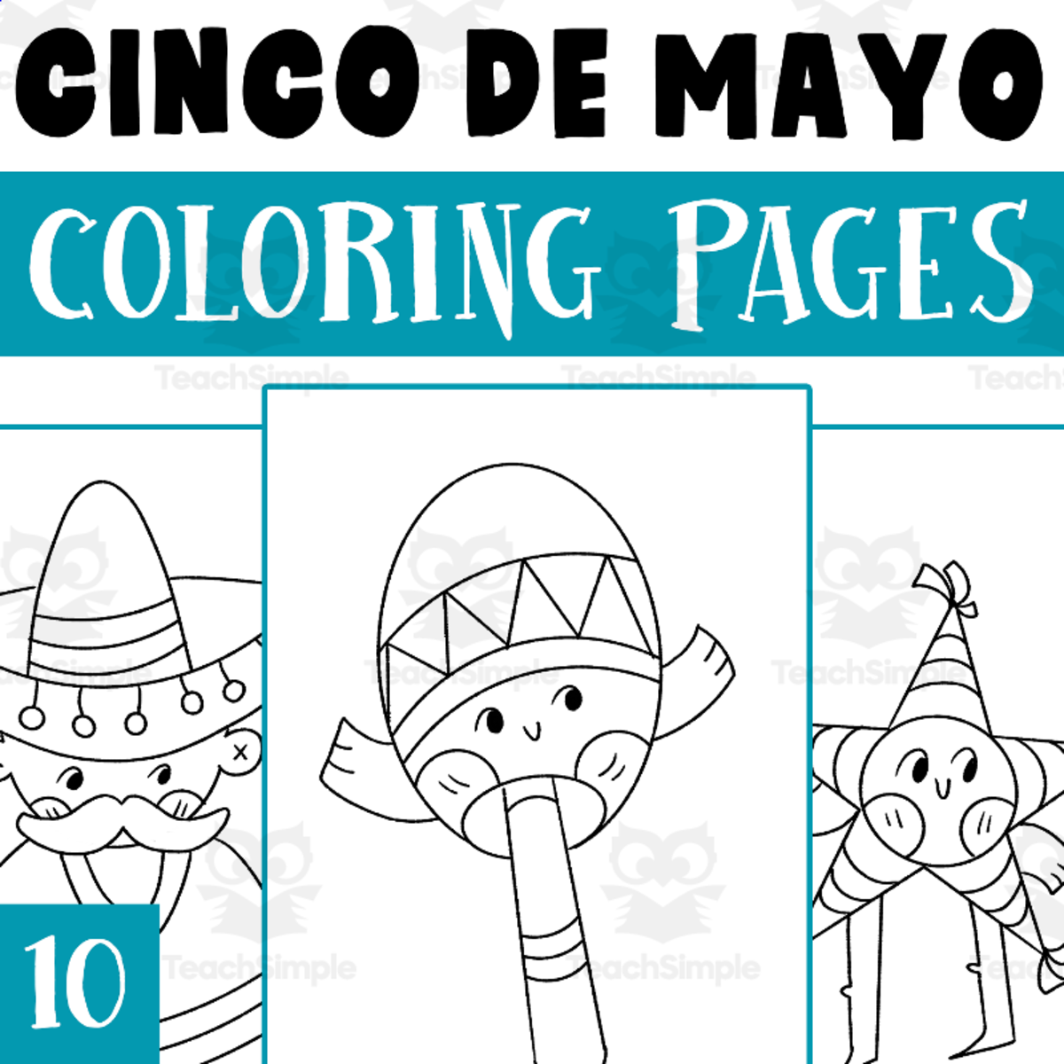 An educational teaching resource from Lapiiin Art Activities entitled Cinco De Mayo Coloring Pages Worksheet Activity downloadable at Teach Simple.