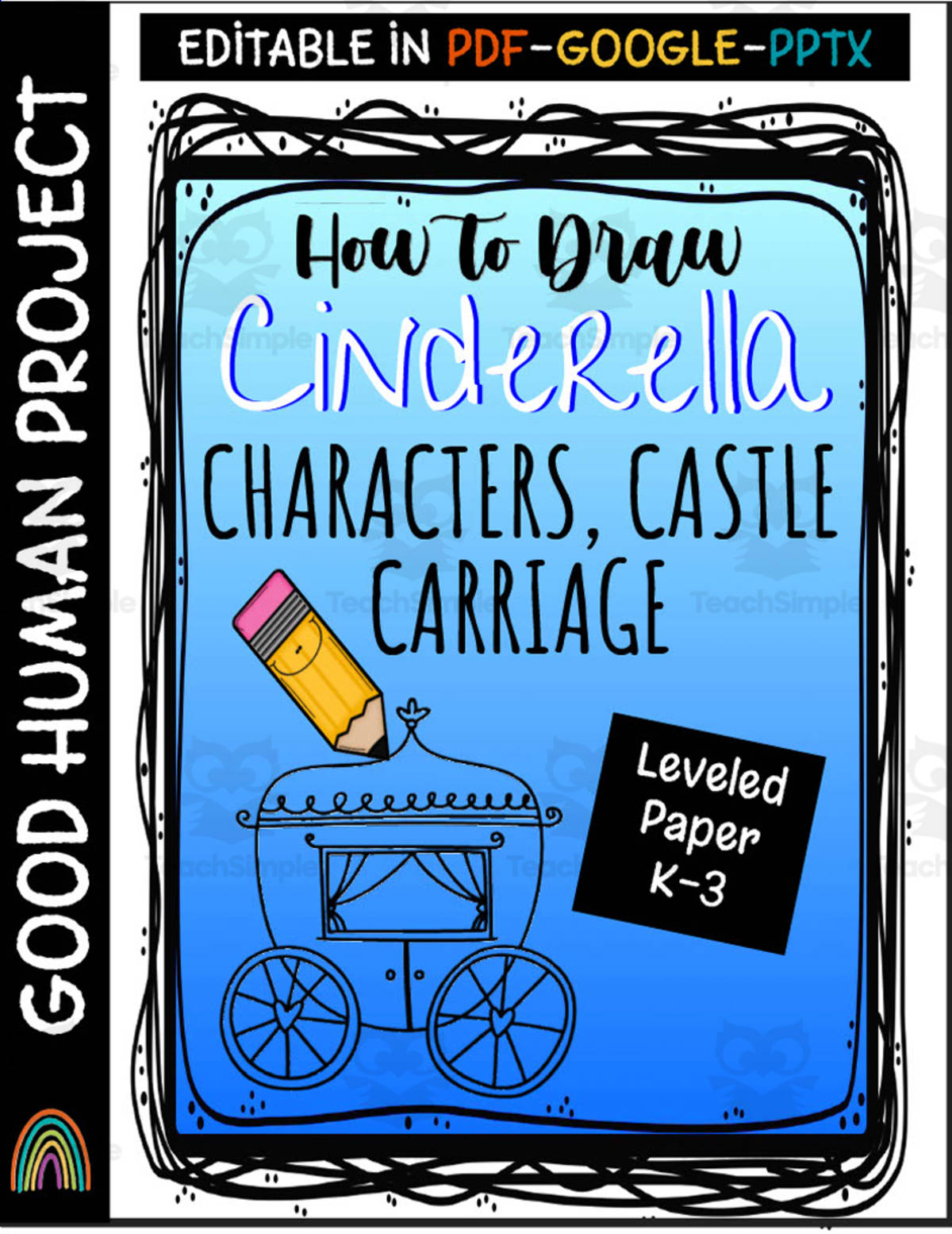 An educational teaching resource from Good Human Project entitled Cinderella Drawing Characters Activity downloadable at Teach Simple.