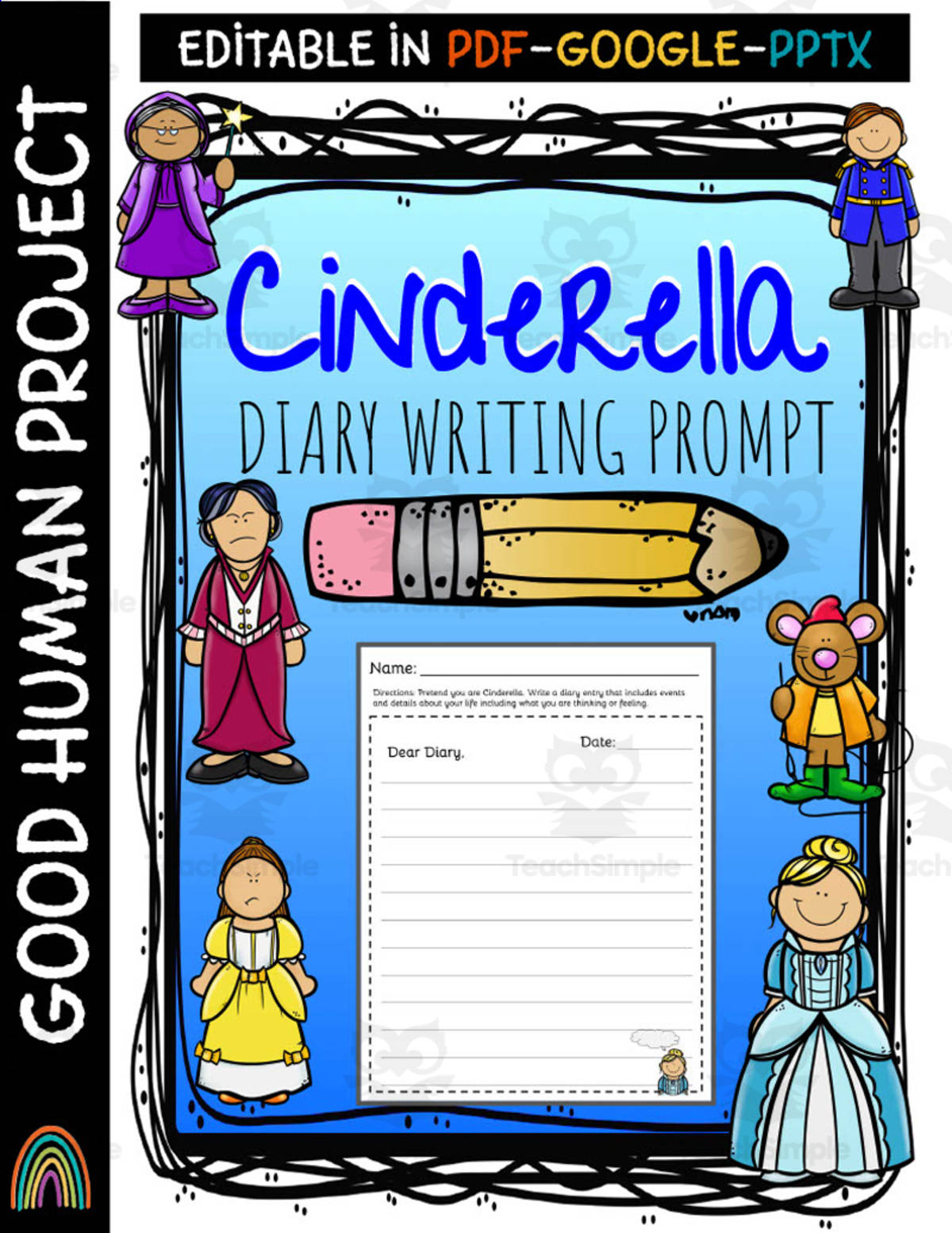 An educational teaching resource from Good Human Project entitled Cinderella Writing Diary downloadable at Teach Simple.