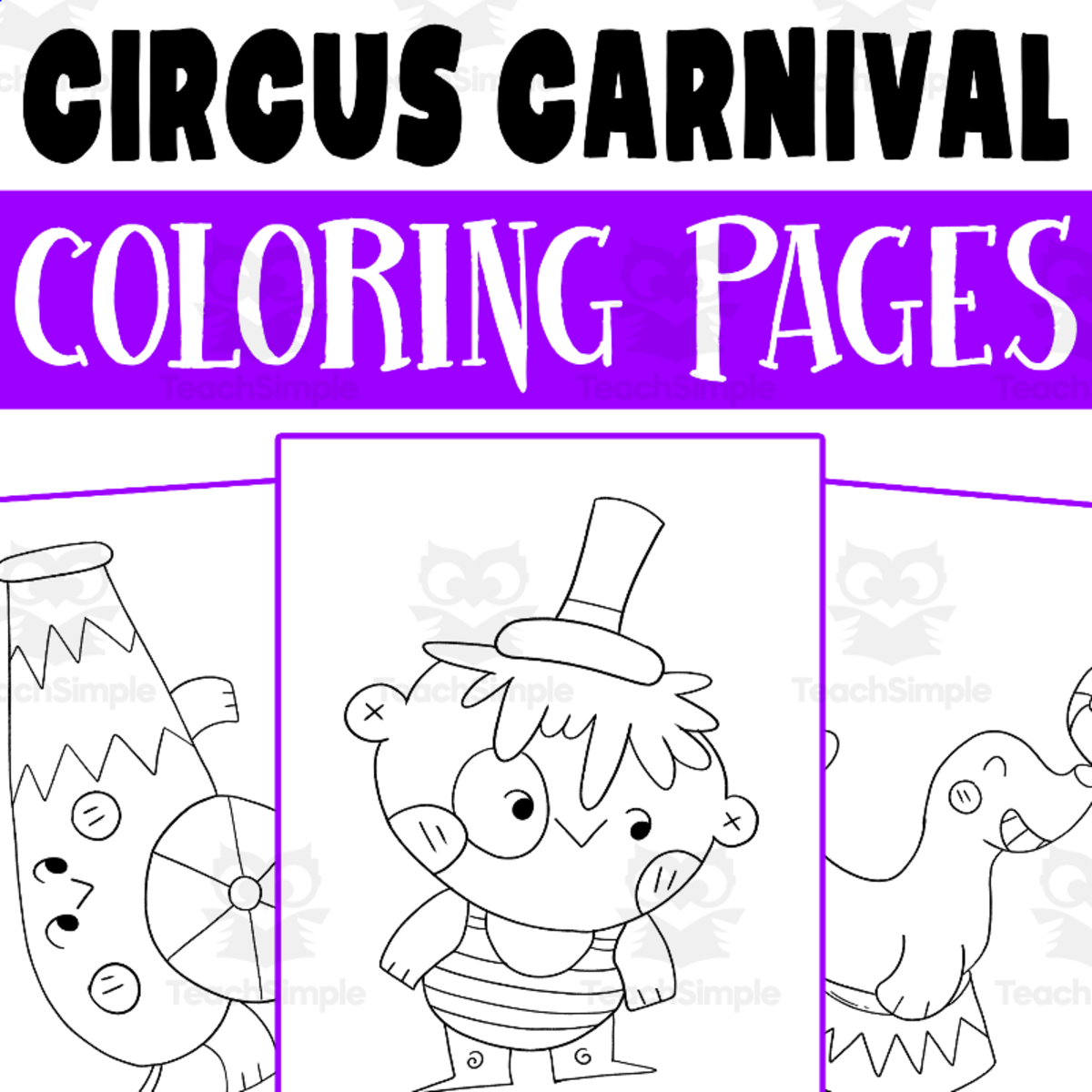 An educational teaching resource from Lapiiin Art Activities entitled Circus Coloring Pages Worksheet Activity downloadable at Teach Simple.