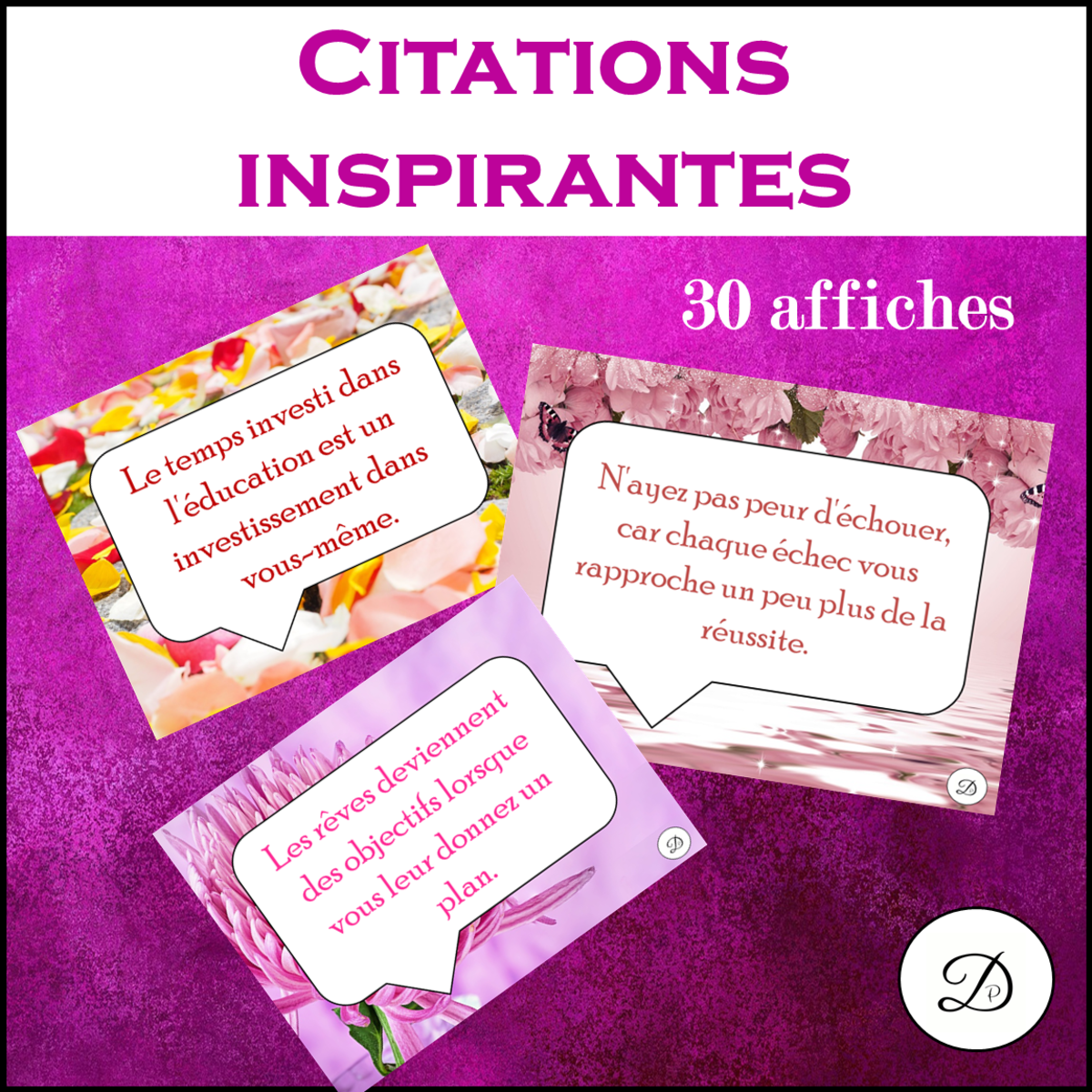 An educational teaching resource from French with Paul David entitled Citations inspirantes - 30 affiches / French Motivational Quotes downloadable at Teach Simple.