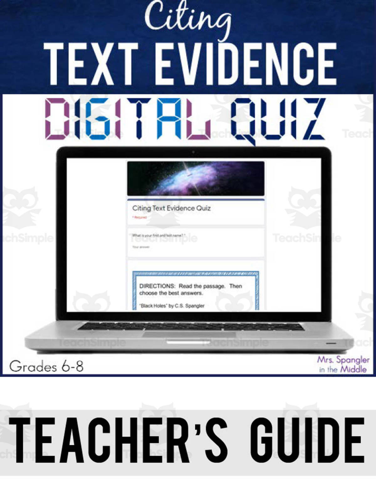 An educational teaching resource from Mrs. Spangler in the Middle entitled Citing Text Evidence Digital QUiz downloadable at Teach Simple.