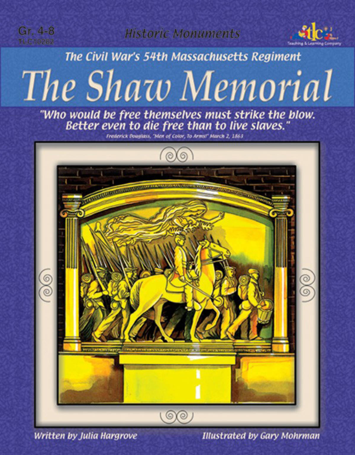 An educational teaching resource from Classroom Complete Press entitled Civil War's 54th Massachusetts Regiment: The Shaw Memorial: Historic Monuments Series downloadable at Teach Simple.