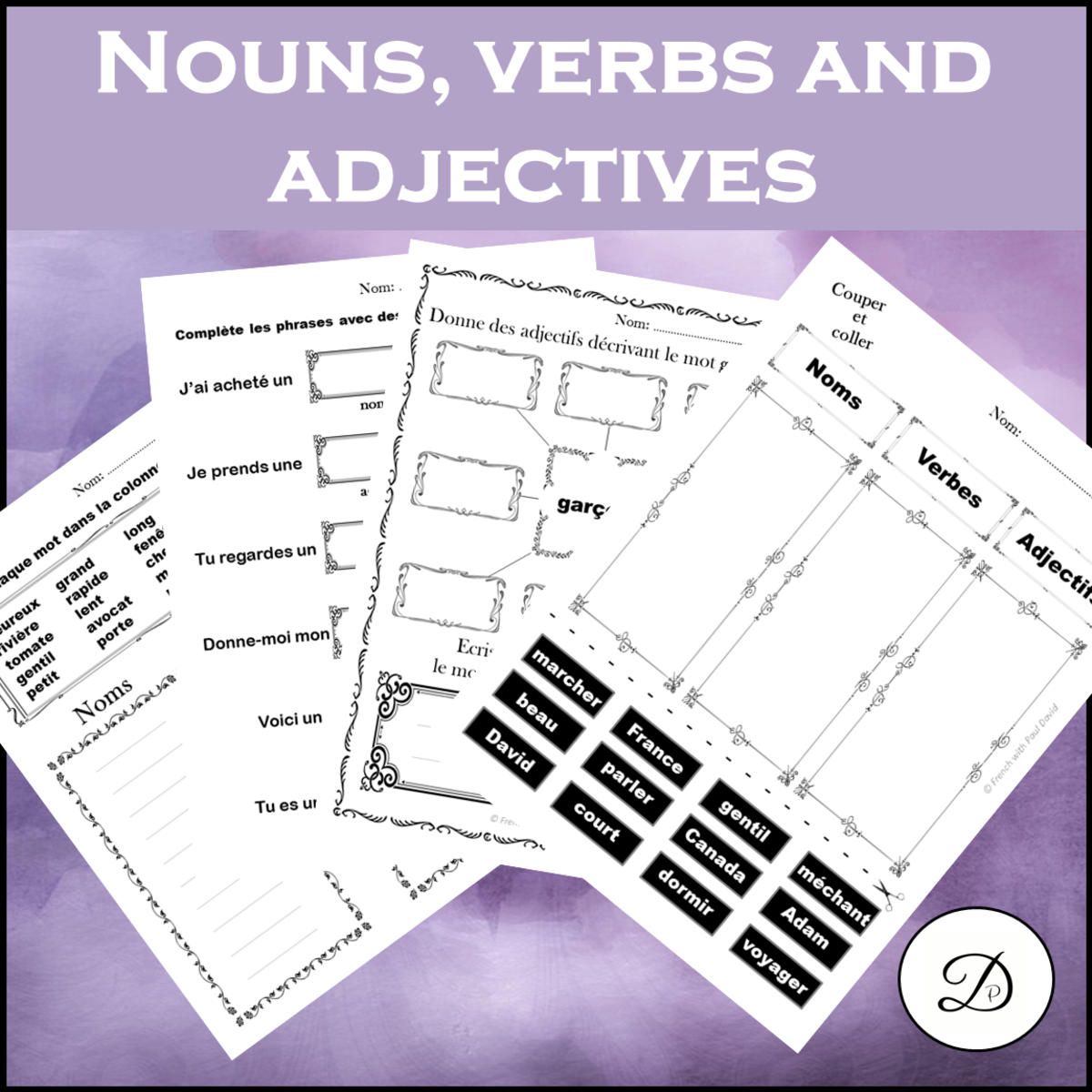 An educational teaching resource from French with Paul David entitled Classes de mots - French Parts of Speech : Verbs - Nouns - Adjectifs downloadable at Teach Simple.