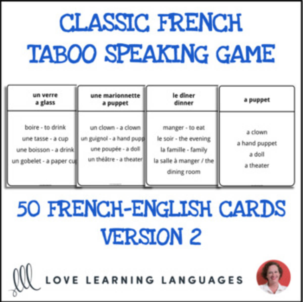 An educational teaching resource from Love Learning Languages entitled Classic French Taboo Speaking Game - Version 2 - Jeu de Tabou en Français downloadable at Teach Simple.