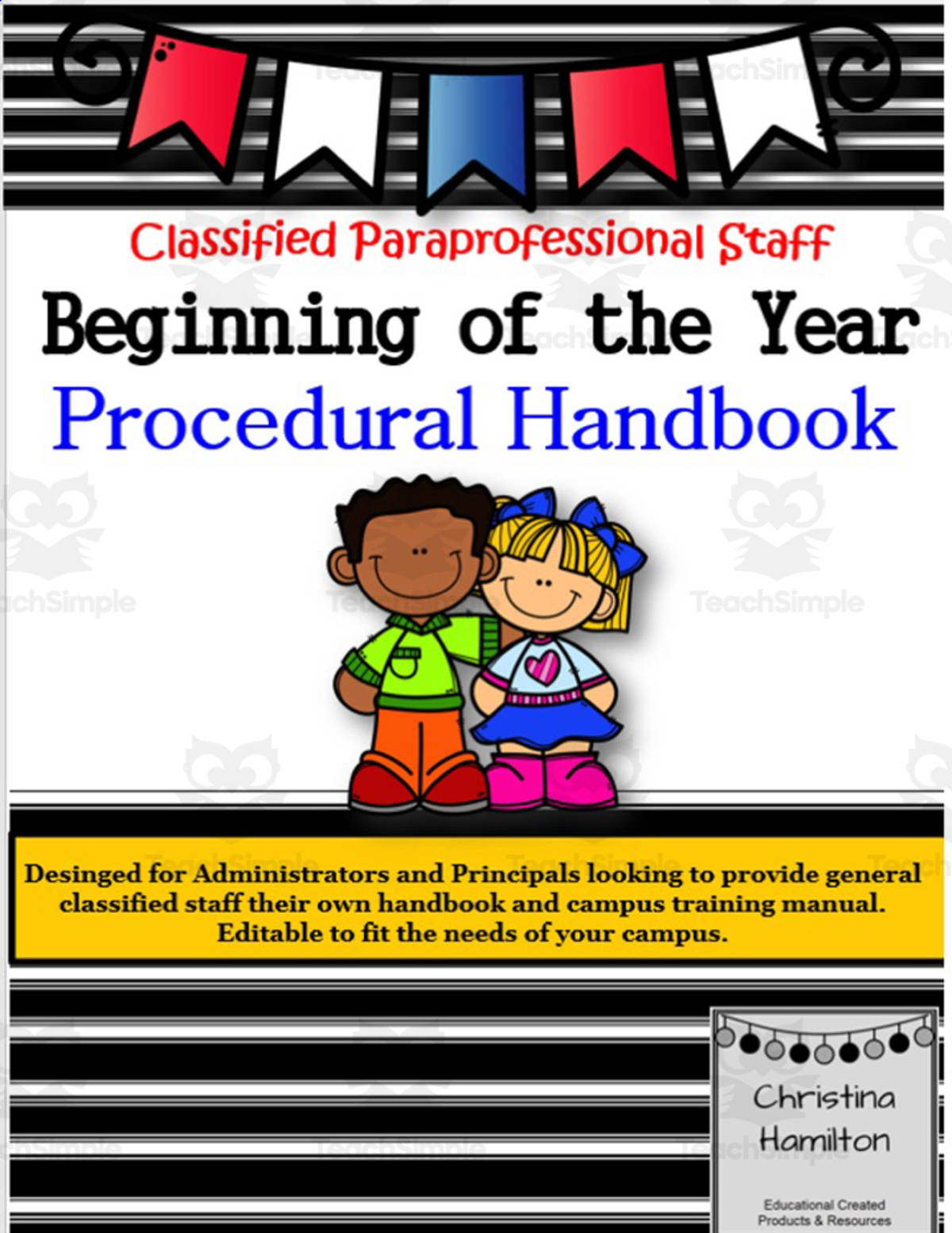 An educational teaching resource from Christina Hamilton entitled Classified Instructional Aide Beginning of the Year Handbook + Training Manual downloadable at Teach Simple.