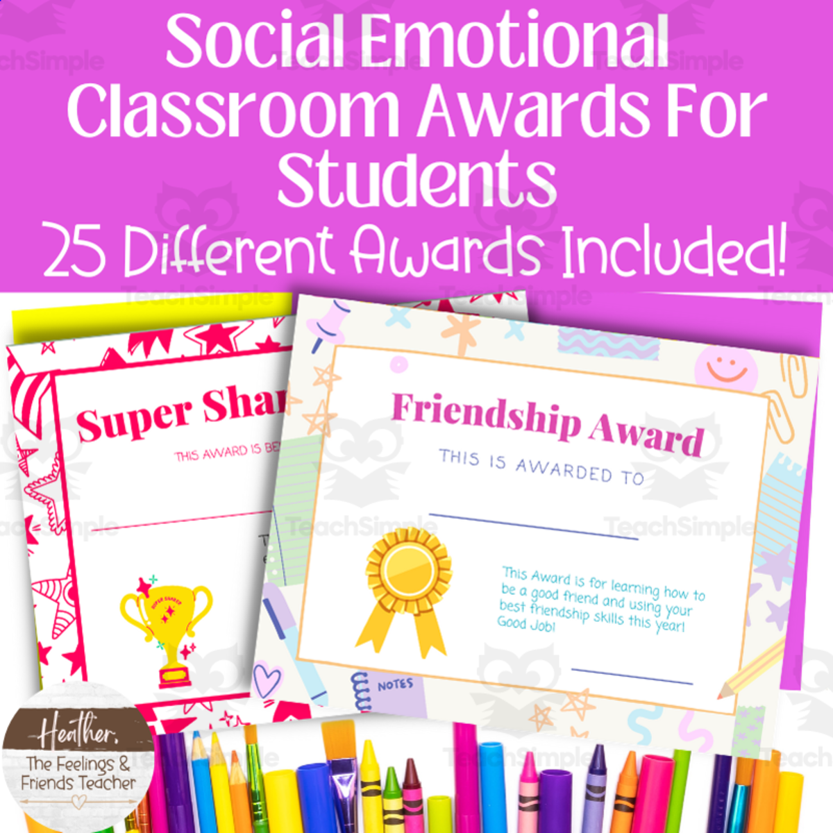 An educational teaching resource from The Feelings and Friends Teacher entitled Classroom Awards For Student Growth in Social Emotional Learning downloadable at Teach Simple.