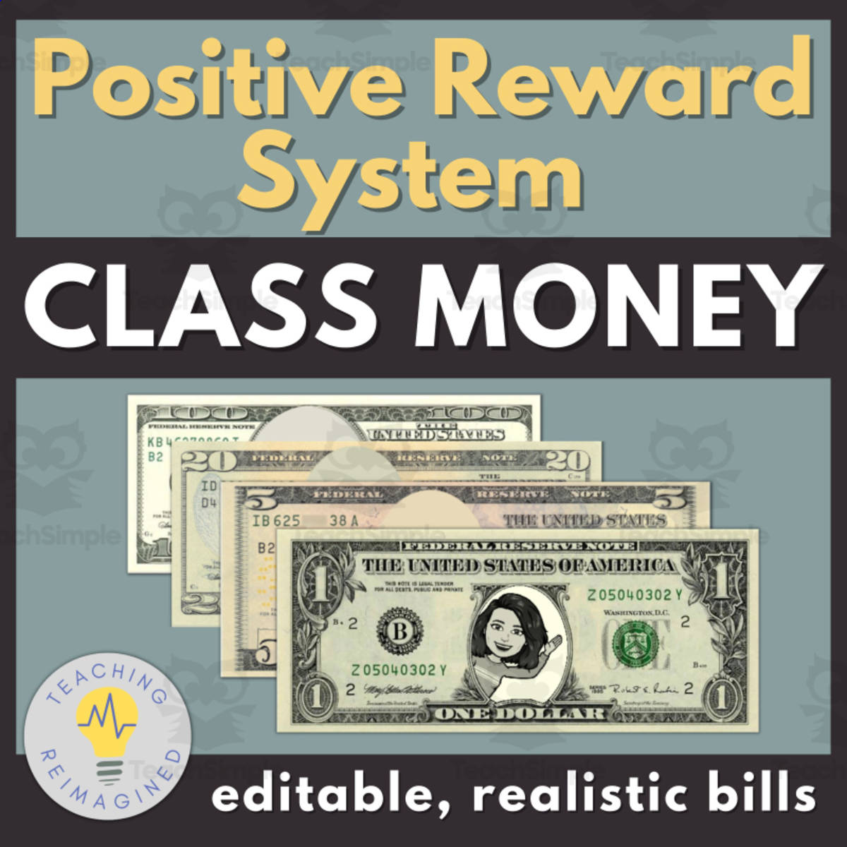 An educational teaching resource from Teaching Reimagined entitled Classroom Money Templates, Positive Reward System, Classroom Economy downloadable at Teach Simple.