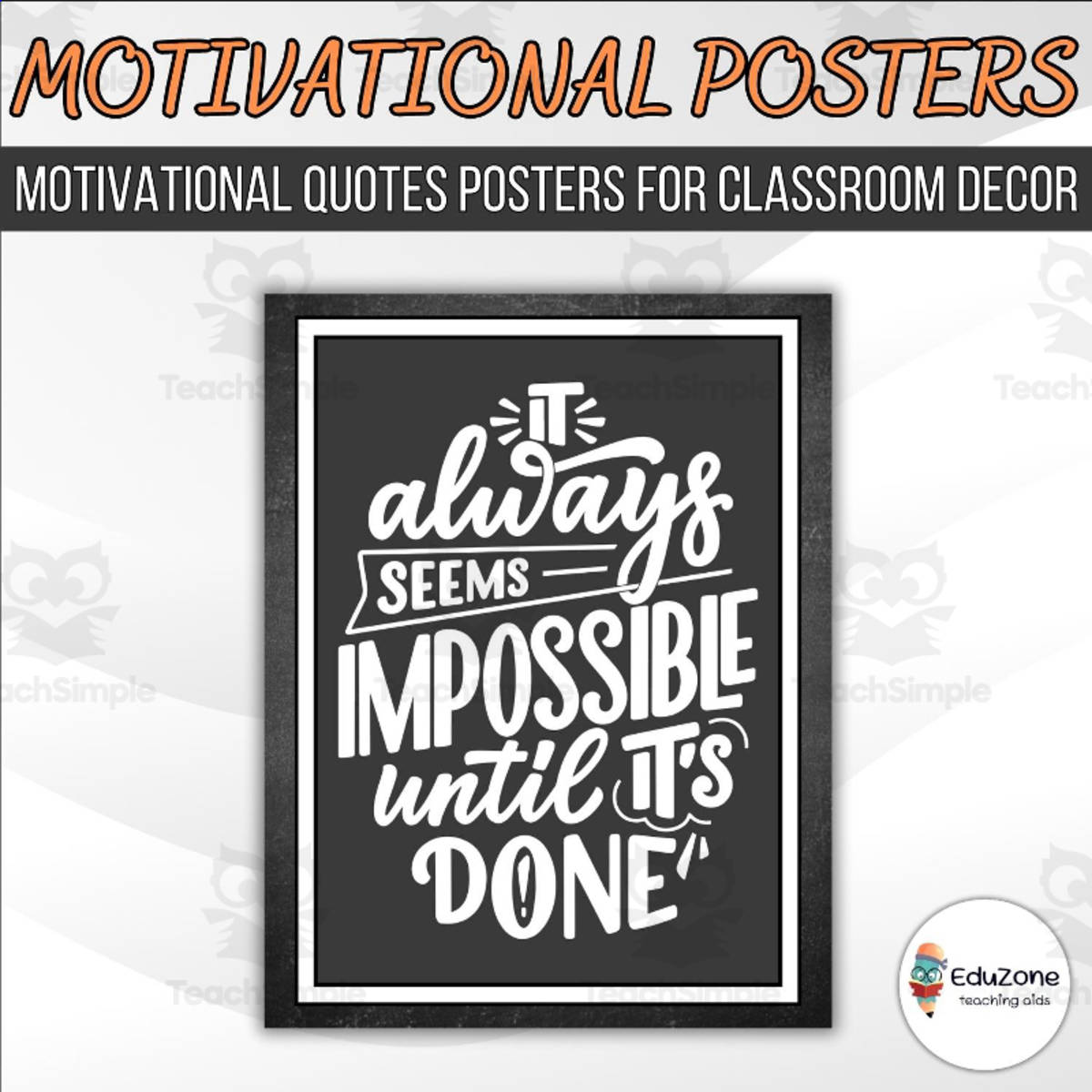 An educational teaching resource from Style Your Classroom entitled classroom quote poster to motivate students | Printable Poster! downloadable at Teach Simple.