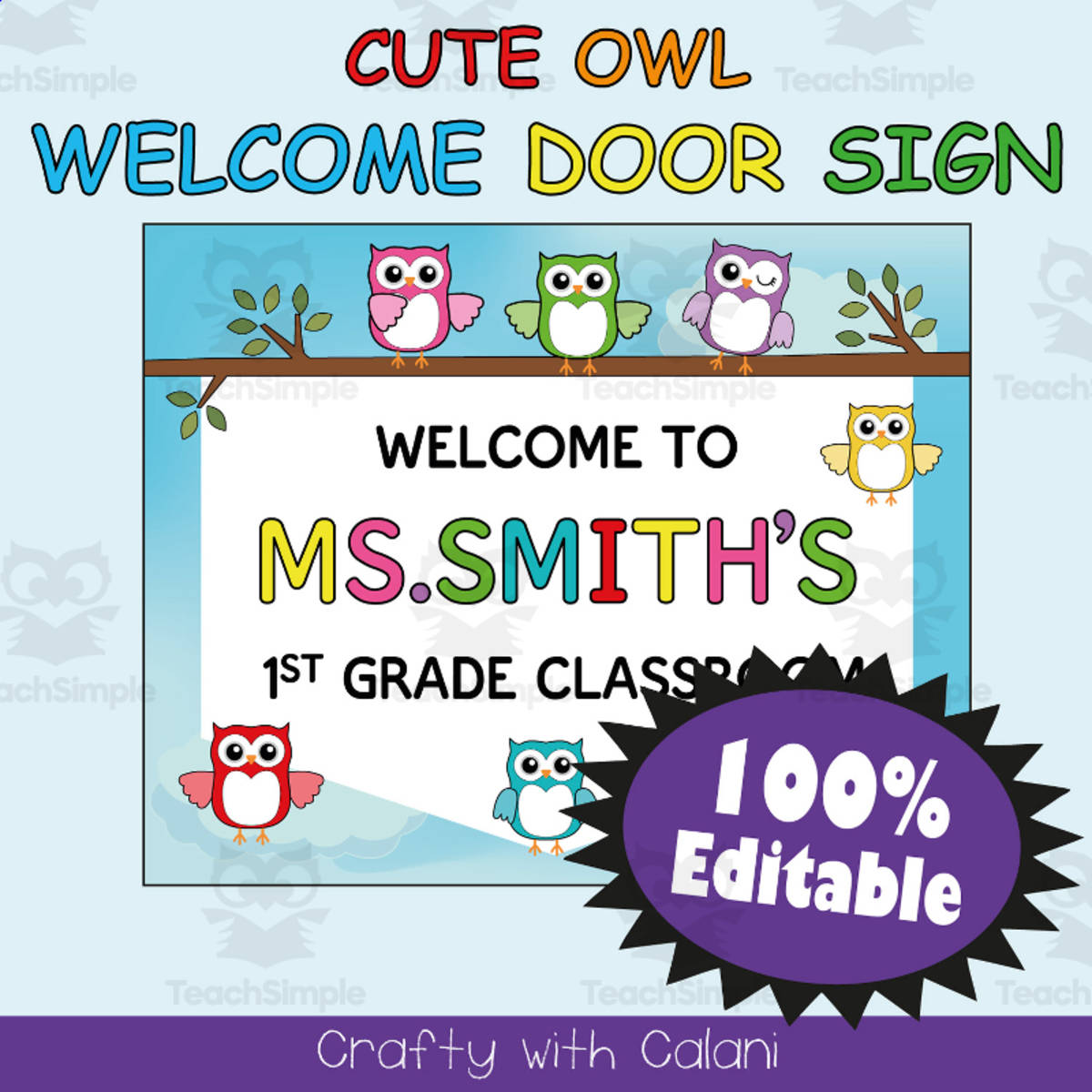 An educational teaching resource from Crafty with Calani entitled Classroom Welcome Door Sign in Owl Theme - 100% Editable downloadable at Teach Simple.