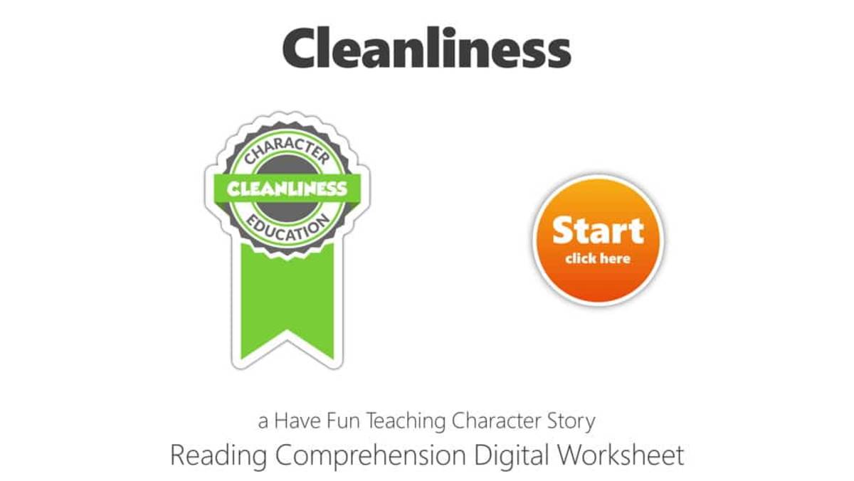 An educational teaching resource from Have Fun Teaching entitled Cleanliness Reading Comprehension Digital Worksheet downloadable at Teach Simple.