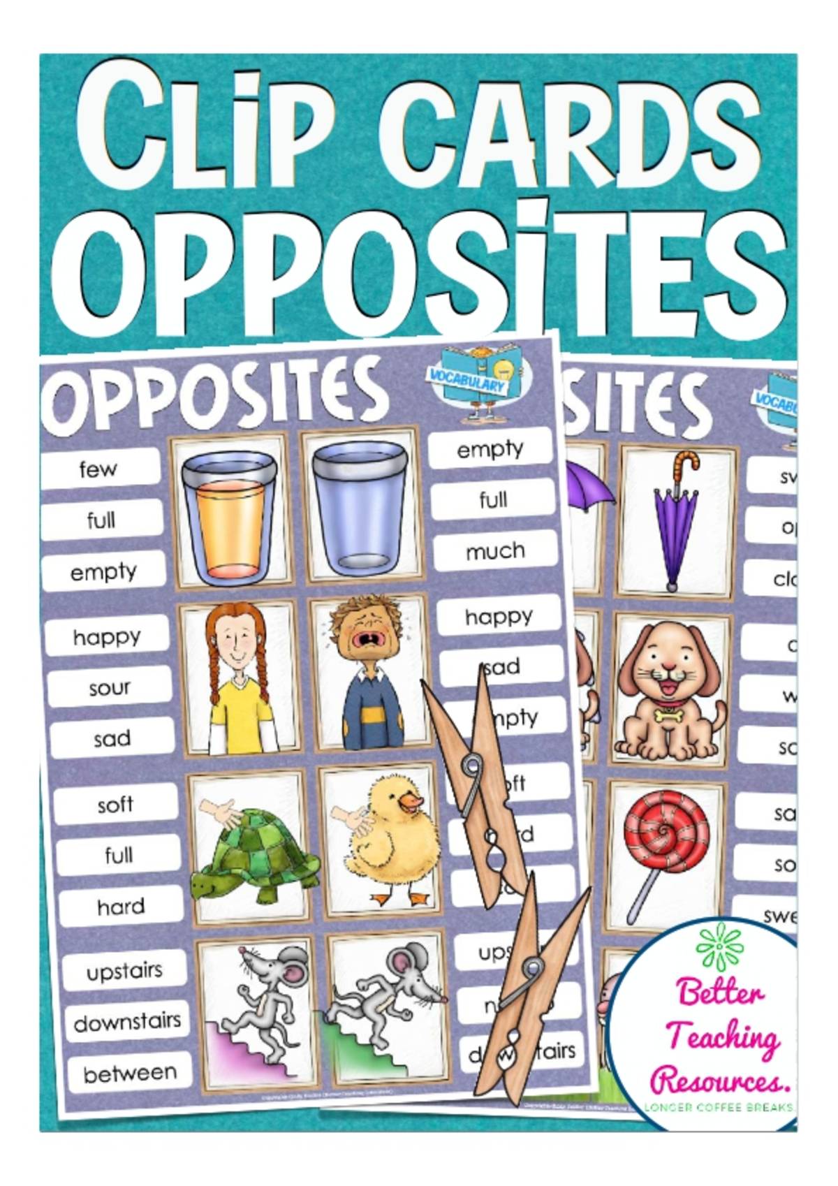 An educational teaching resource from Better Teaching Resources entitled Clip Cards - Opposites including spelling and vocabulary downloadable at Teach Simple.