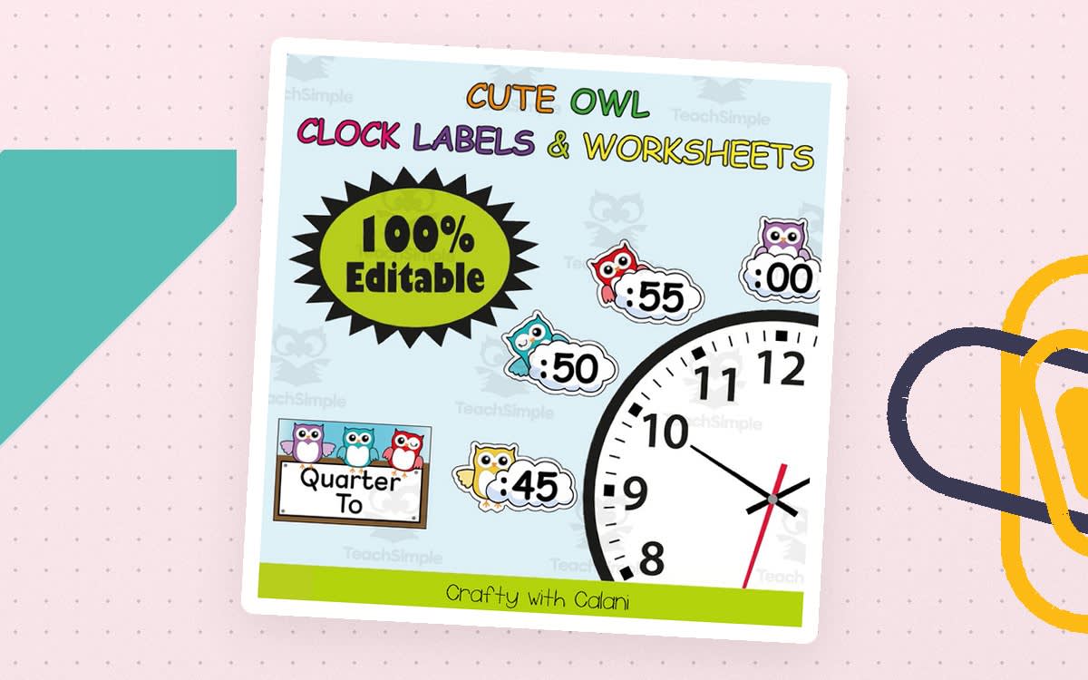 An educational teaching resource from Crafty with Calani entitled Clock Labels Decoration & Worksheets in Owl Theme - 100% Editble downloadable at Teach Simple.