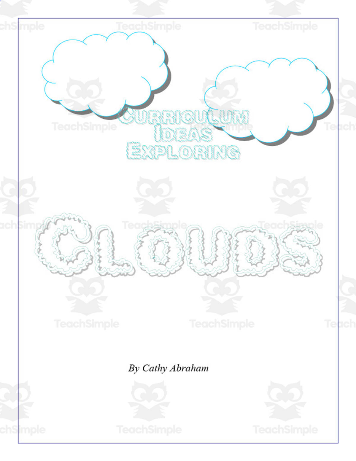 An educational teaching resource from Learning Foundations entitled Clouds Curriculum Pack downloadable at Teach Simple.