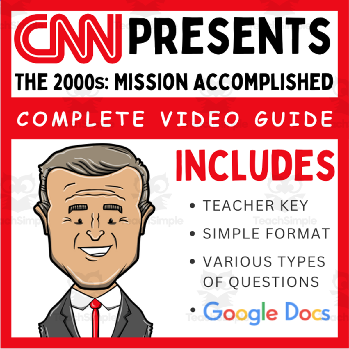 An educational teaching resource from EduPal Learning entitled CNN - The 2000s: Mission Accomplished downloadable at Teach Simple.