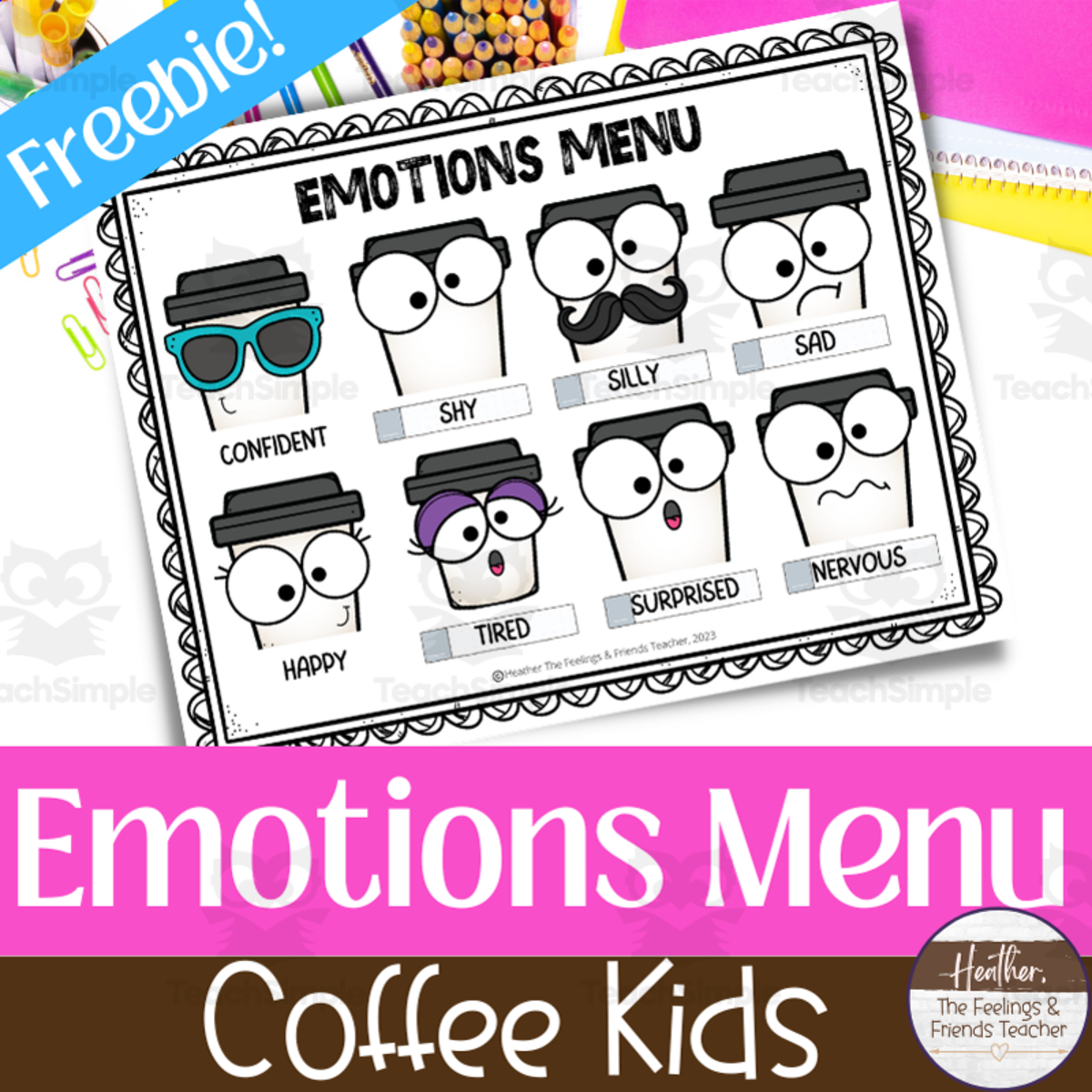 An educational teaching resource from The Feelings and Friends Teacher entitled Coffee Kids Feeling Faces Menu-- Reference Poster and Feelings Chart downloadable at Teach Simple.