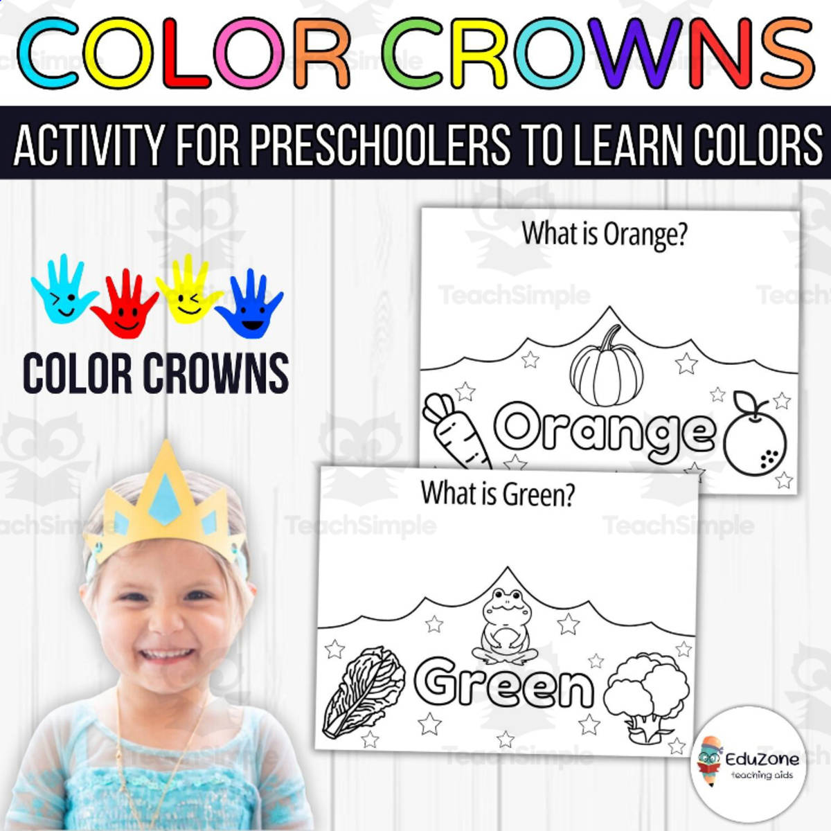 An educational teaching resource from Style Your Classroom entitled Colorful Crowns for Preschoolers to Decorate! downloadable at Teach Simple.