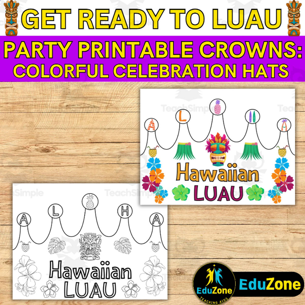 An educational teaching resource from Style Your Classroom entitled Colorful Luau Party Hats & Crowns: Add Some Fun to Your Classroom hats downloadable at Teach Simple.