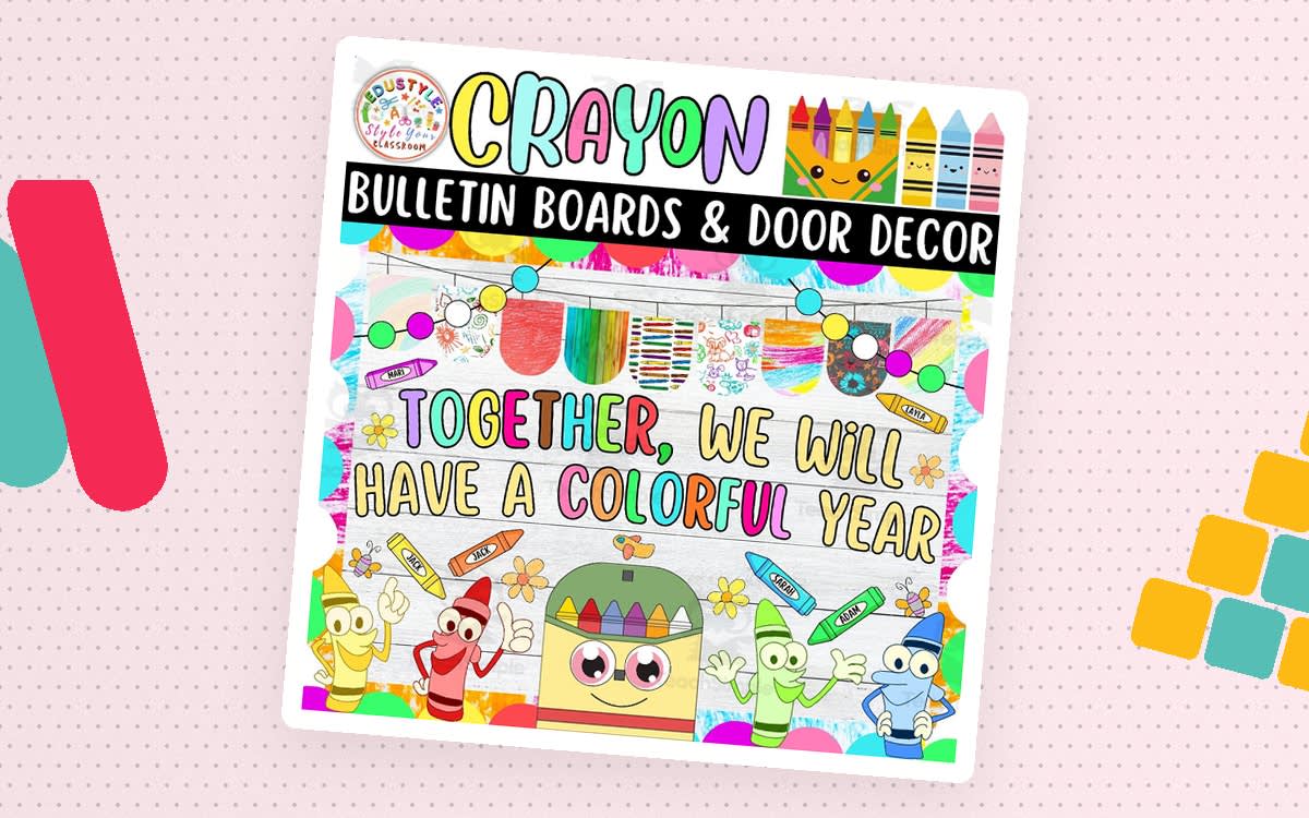 An educational teaching resource from Style Your Classroom entitled COLORFUL Year Crayon & Back To School Bulletin board or door Decor kit downloadable at Teach Simple.
