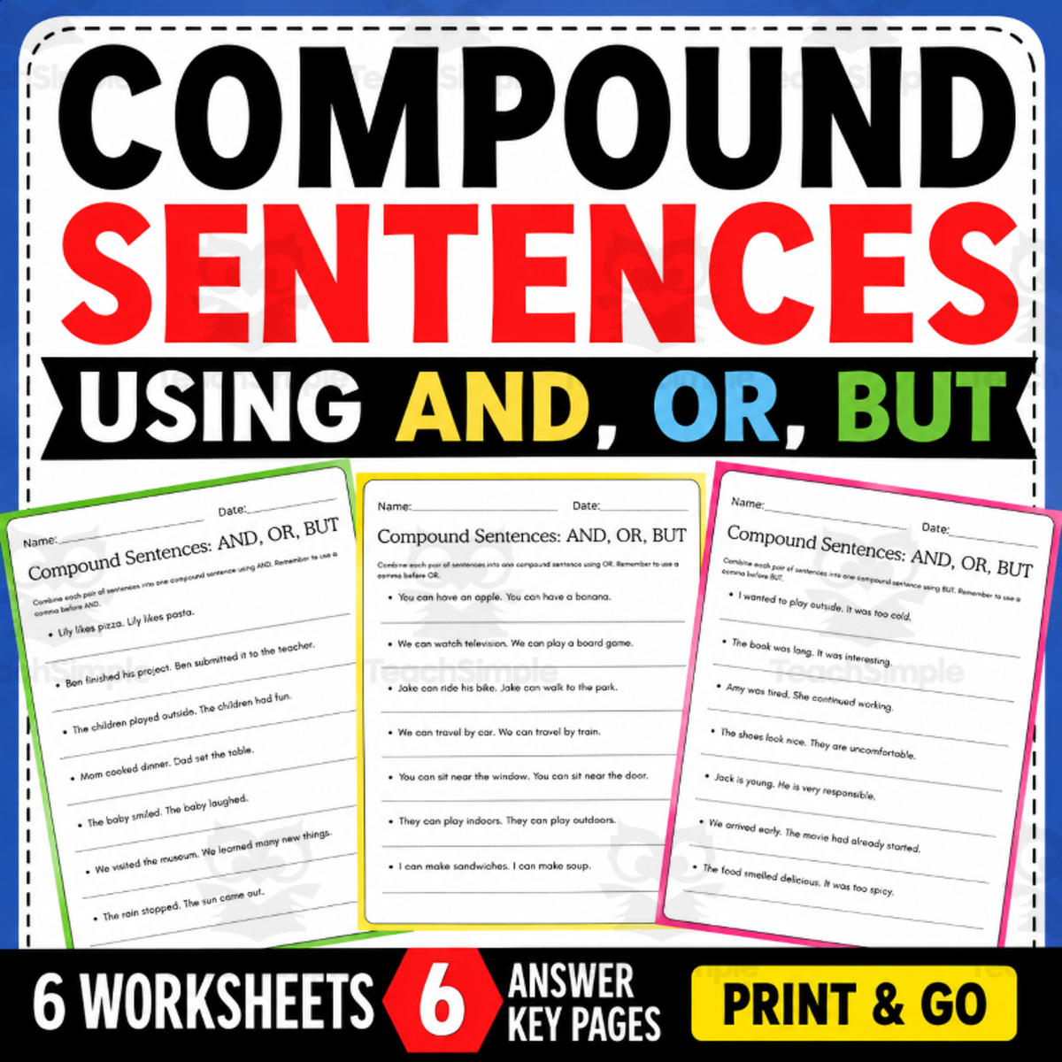 An educational teaching resource from Smart Learning Press entitled Combining Sentences to Form Compound Sentences Using AND, OR, BUT downloadable at Teach Simple.