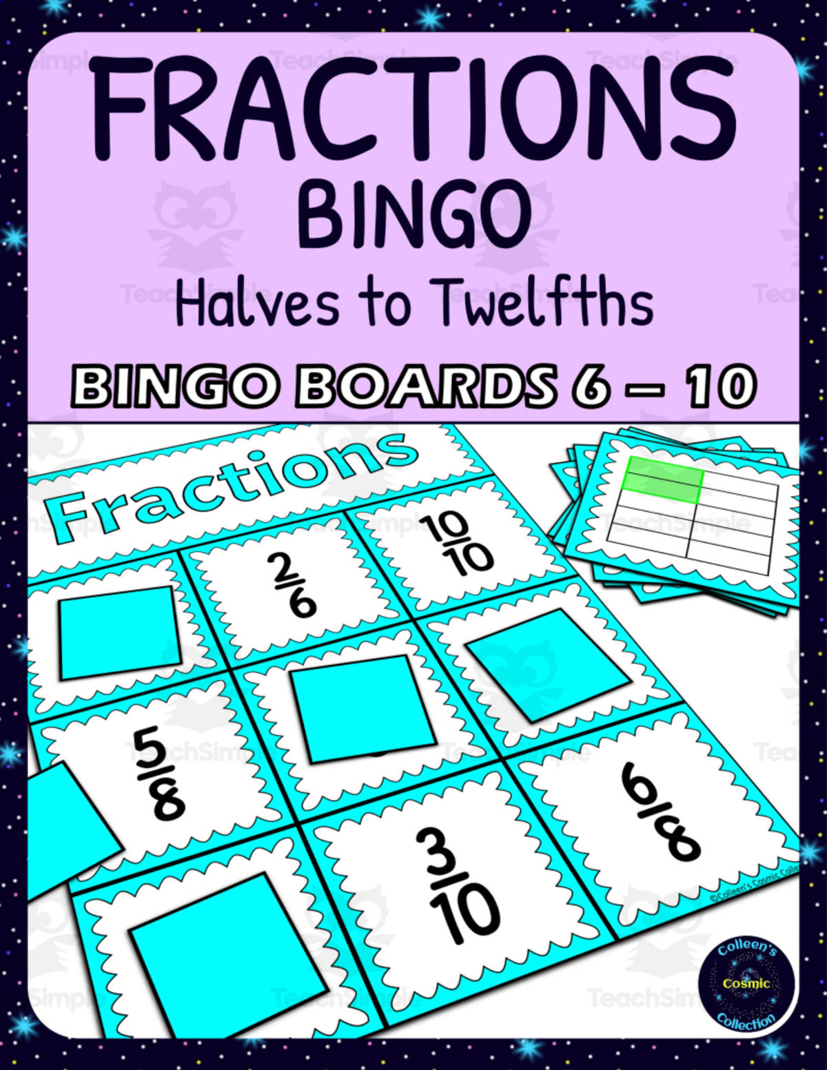 An educational teaching resource from Colleen's Cosmic Collection entitled Common Fractions 1/2s - 1/12s Activity - Bingo Game - Fraction Symbols - Boards 6-10 downloadable at Teach Simple.