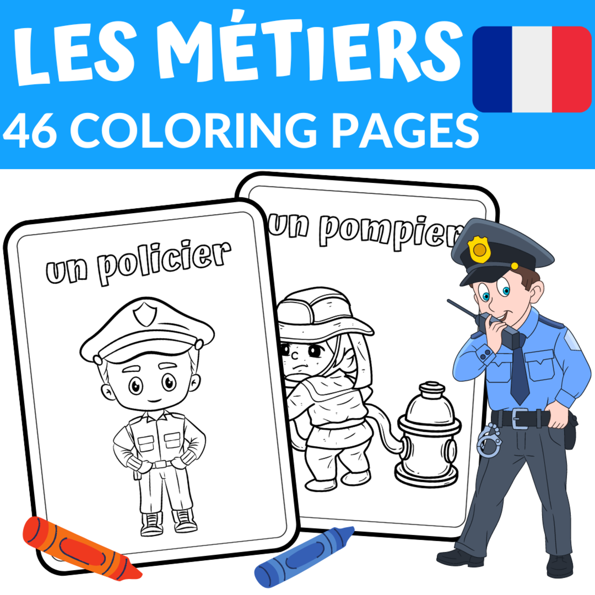 An educational teaching resource from Nena Creations entitled Community Helpers Coloring Pages in French downloadable at Teach Simple.