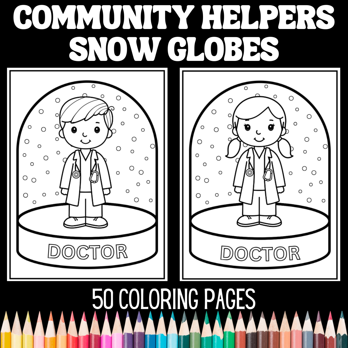 An educational teaching resource from Classy Classroom VIP entitled Community Helpers Snow Globe Coloring Pages downloadable at Teach Simple.