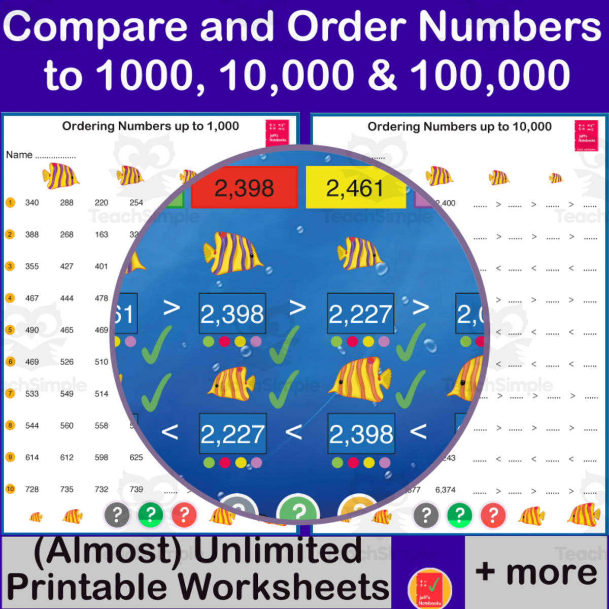 An educational teaching resource from Jeff's Notebooks entitled Compare & Order Multi-Digit Numbers up to 1000 or 10,000 or 100,000 downloadable at Teach Simple.