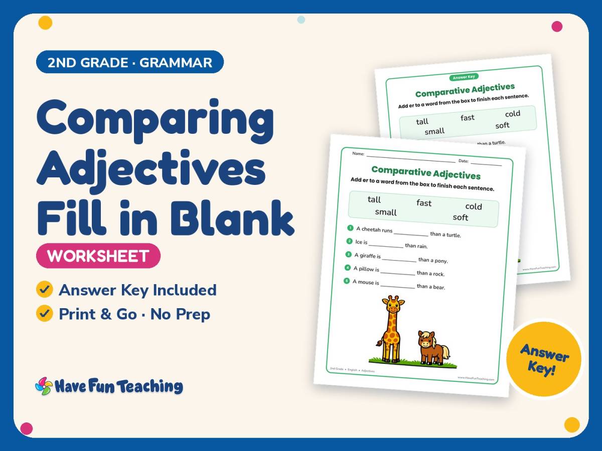 Comparing Adjectives Fill in Blank Worksheet – 2nd Grade Grammar preview