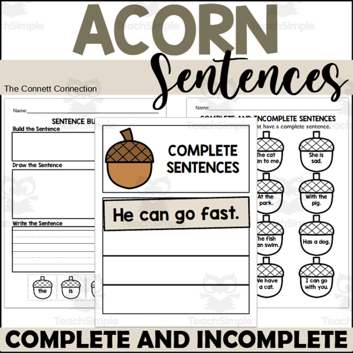 An educational teaching resource from The Connett Connection entitled Complete and Incomplete Sentences: Acorn downloadable at Teach Simple.