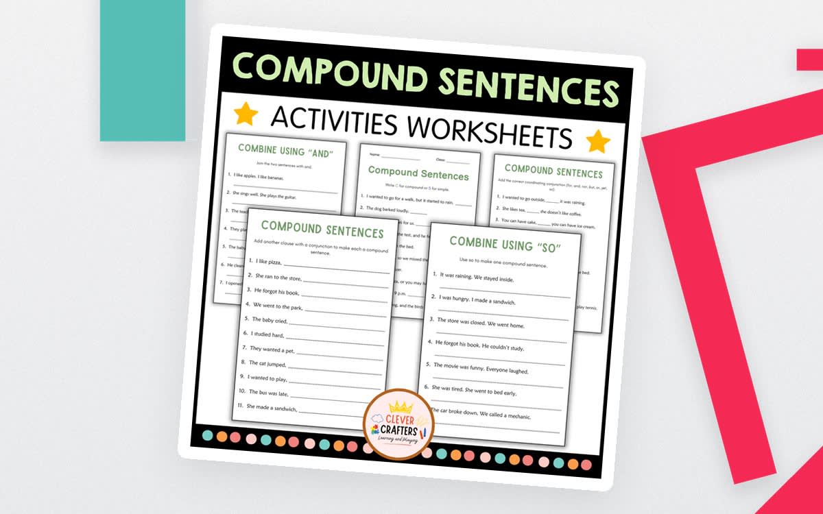 An educational teaching resource from Clever Crafters entitled Compound Sentences Worksheets with Conjunctions and Commas downloadable at Teach Simple.