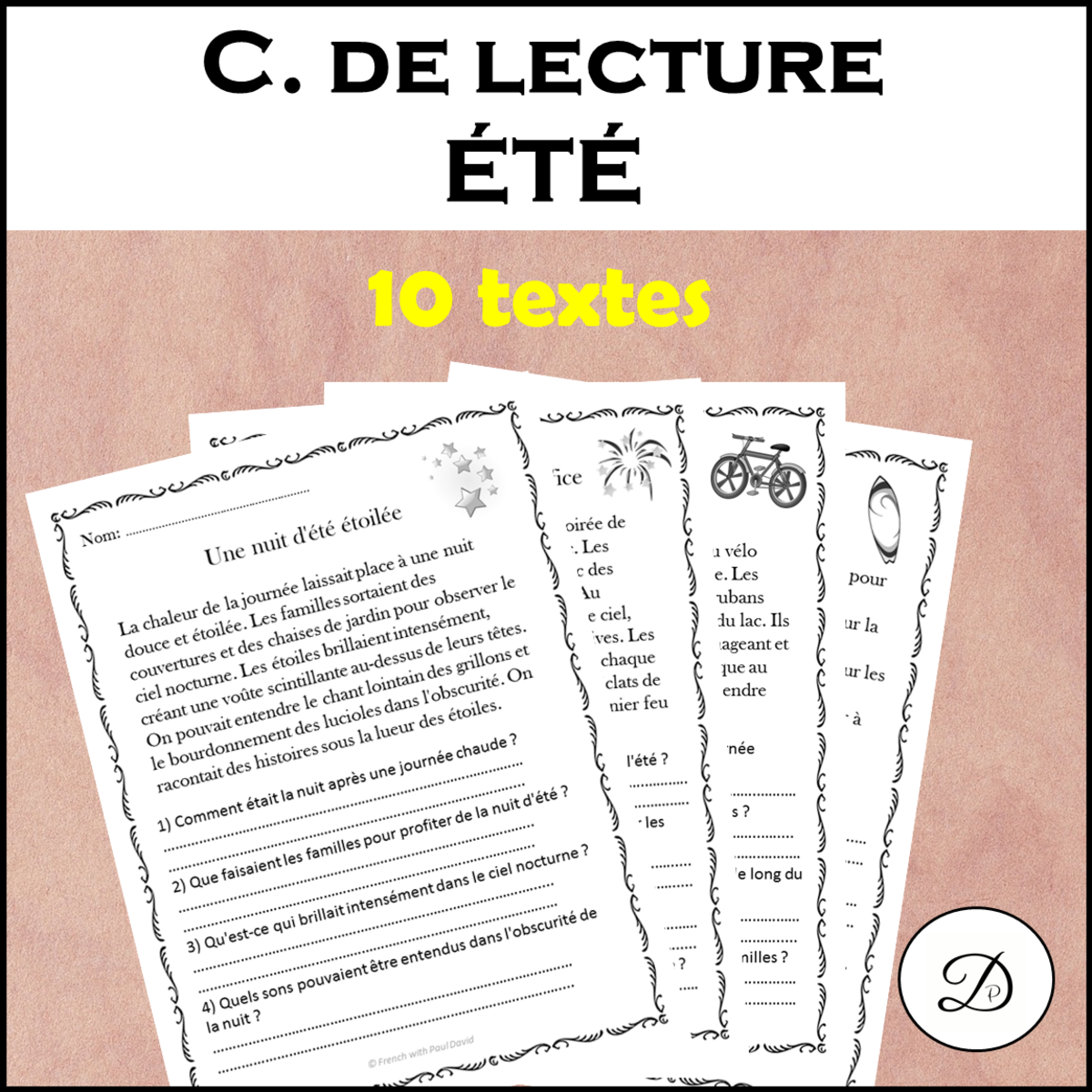 An educational teaching resource from French with Paul David entitled Compréhension de lecture - ÉTÉ (10 textes) downloadable at Teach Simple.