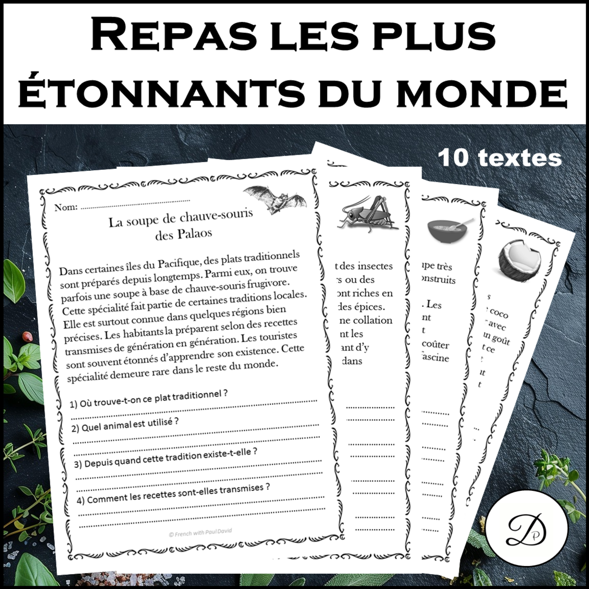 An educational teaching resource from French with Paul David entitled Compréhension de lecture - Repas les plus étonnants du monde downloadable at Teach Simple.