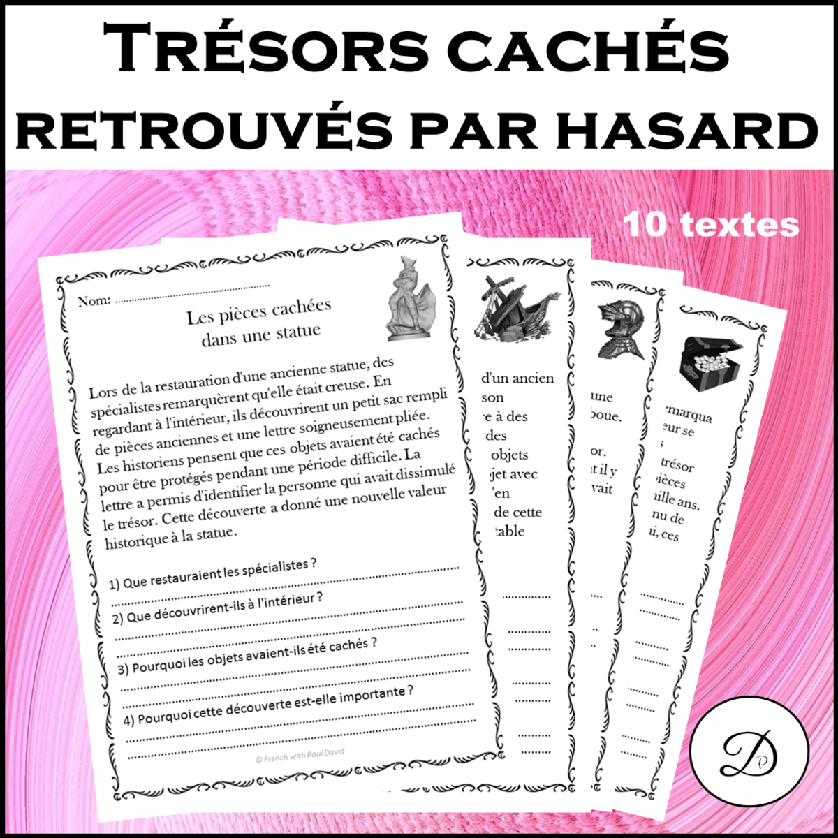 An educational teaching resource from French with Paul David entitled Compréhension de lecture - Trésors cachés retrouvés par hasard downloadable at Teach Simple.